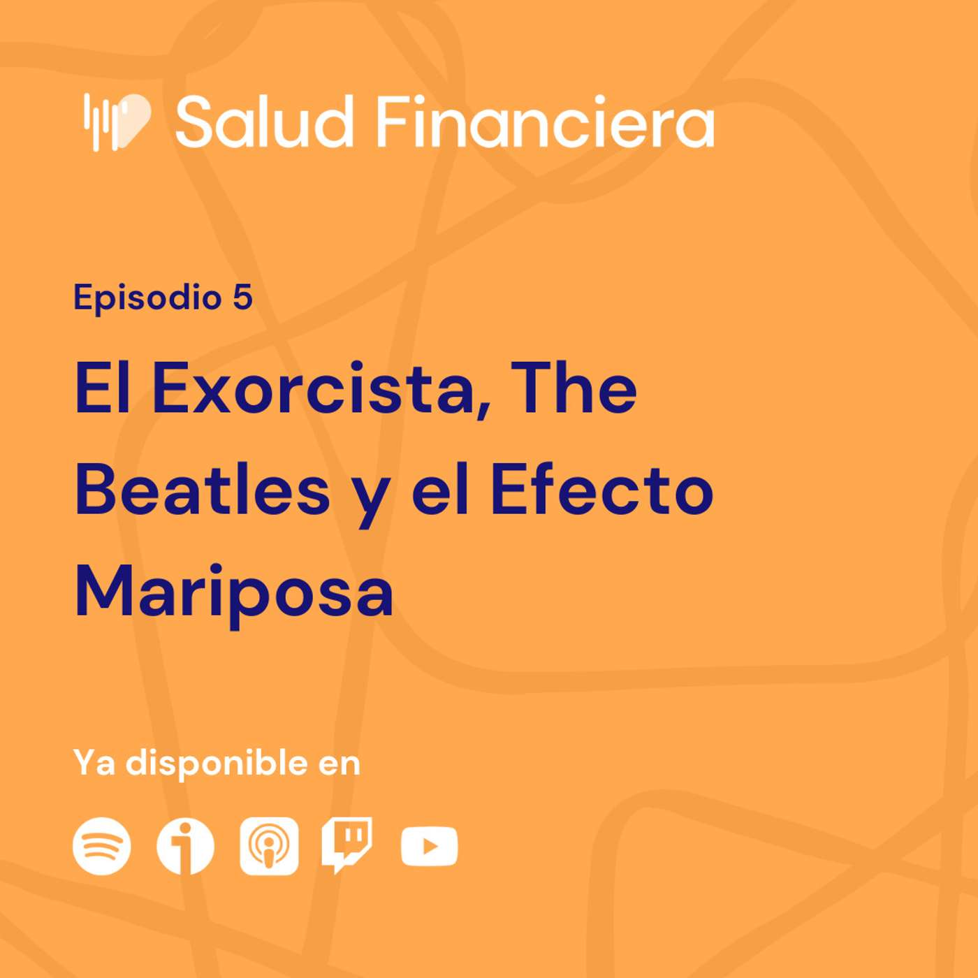 Salud Financiera #5: El Exorcista, The Beatles y el Efecto Mariposa