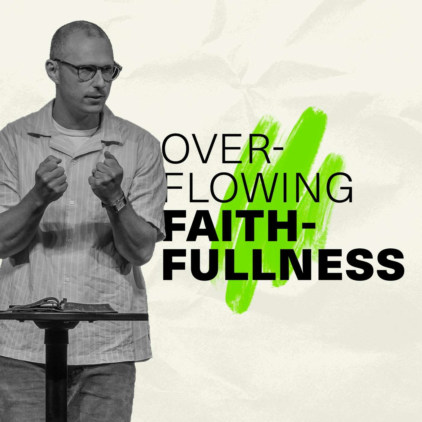 Southbridge Fellowship Sermons