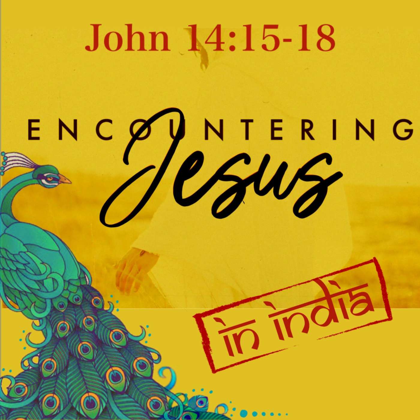 Encountering Jesus in India (Personal testimony) episode artwork