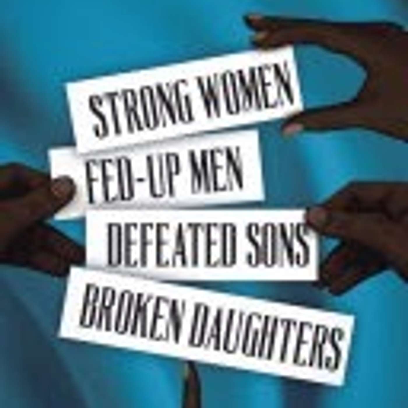 Author Marck Momplaisir-strong Women Fed-up men, Defeated Sons, Broken Daughters