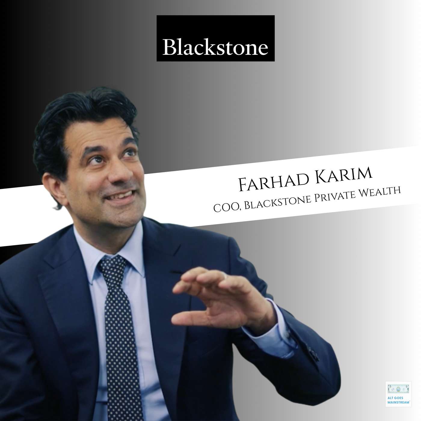 Blackstone's Farhad Karim - a "relentless" focus on serving private wealth episode artwork