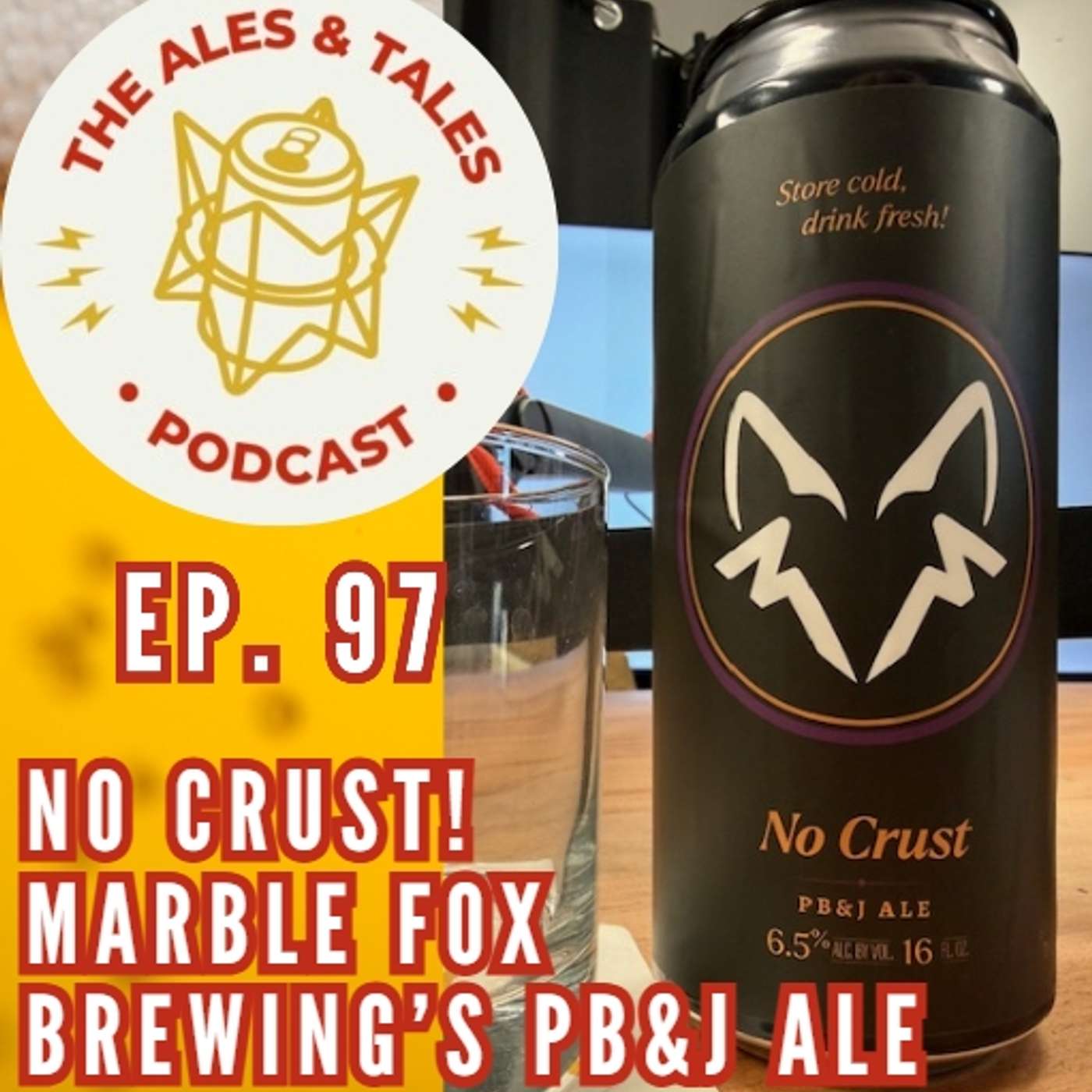 No Crust! Marble Fox Brewing’s PB&J Ale - The Ales & Tales Podcast, Ep. 97 episode artwork