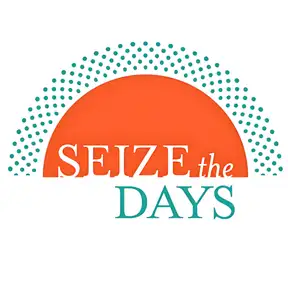 Seize the Days