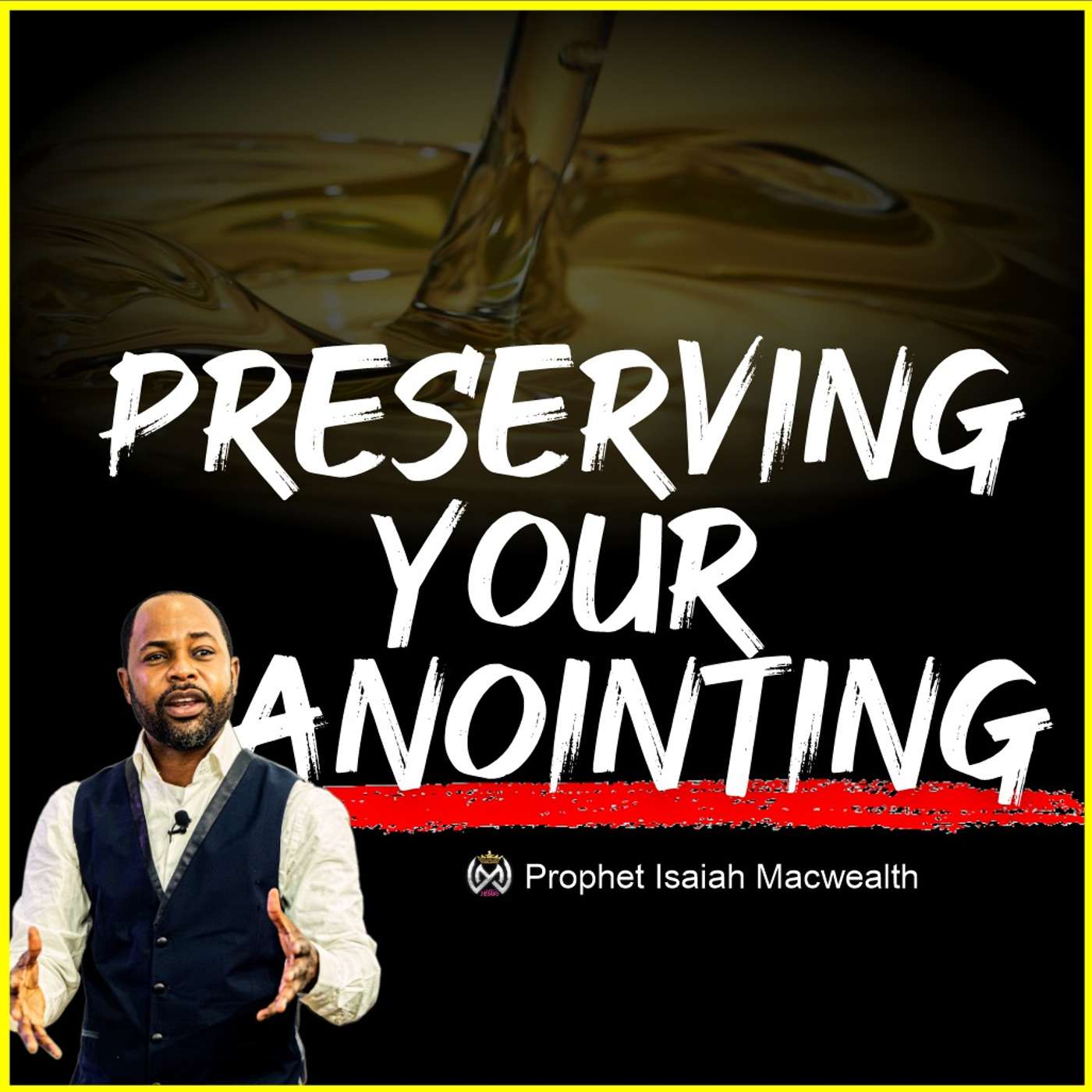 PRESERVING YOUR ANOINTING episode artwork