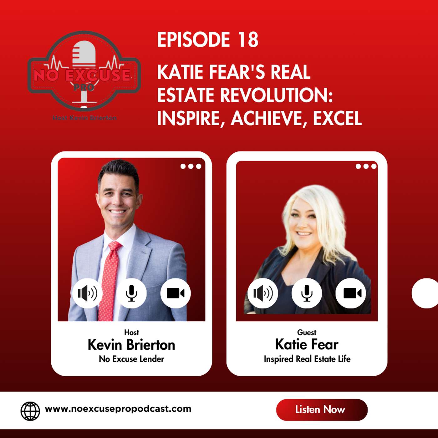 Episode 18: Katie Fear's Real Estate Revolution: Inspire, Achieve, Excel episode artwork