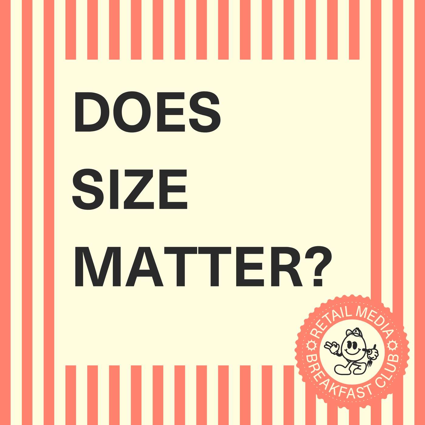 Does Size Matter in Retail Media? It Depends Who’s Buying episode artwork