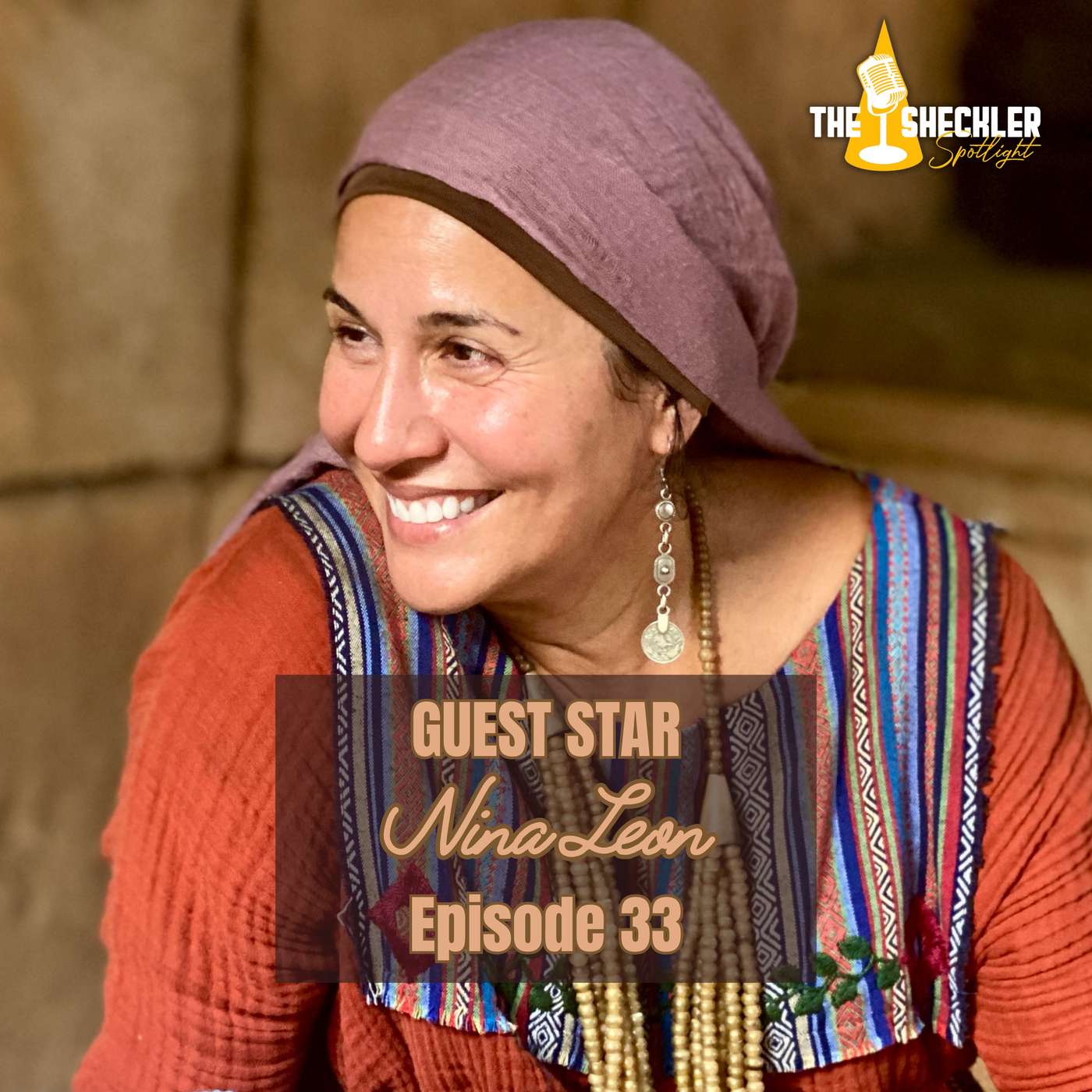 Nina Leon: Faith, Art, and the Power of Storytelling (The Chosen) | The Sheckler Spotlight Ep. 33