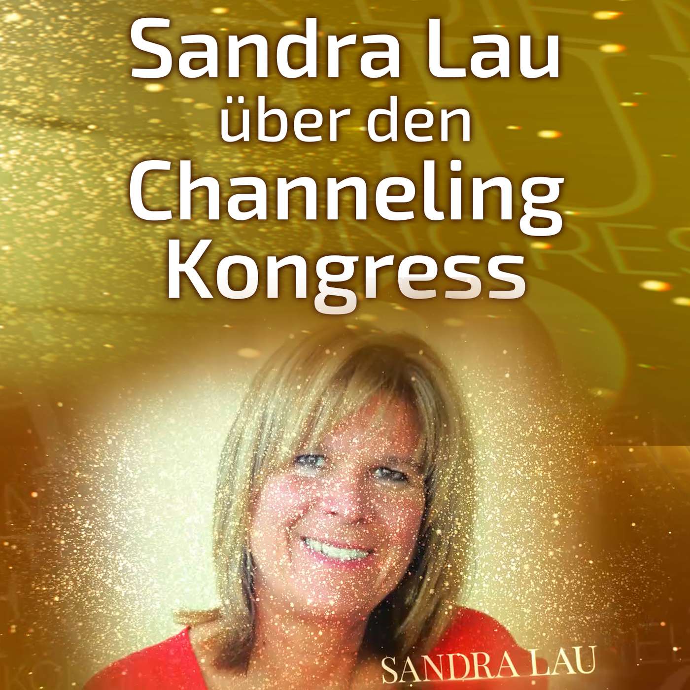 Channeling Kongress | Botschaften aus der Geistigen Welt