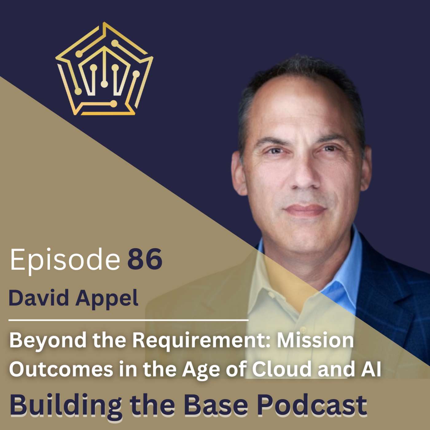 Beyond the Requirement: Mission Outcomes in the Age of Cloud and AI with David Appel, AWS