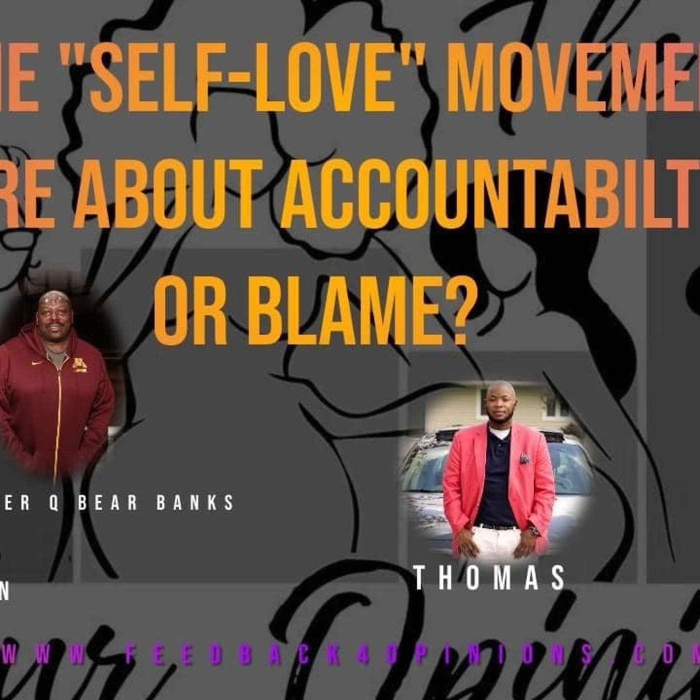 09/09/2023-Is Self-Love About Accountability or Blame?