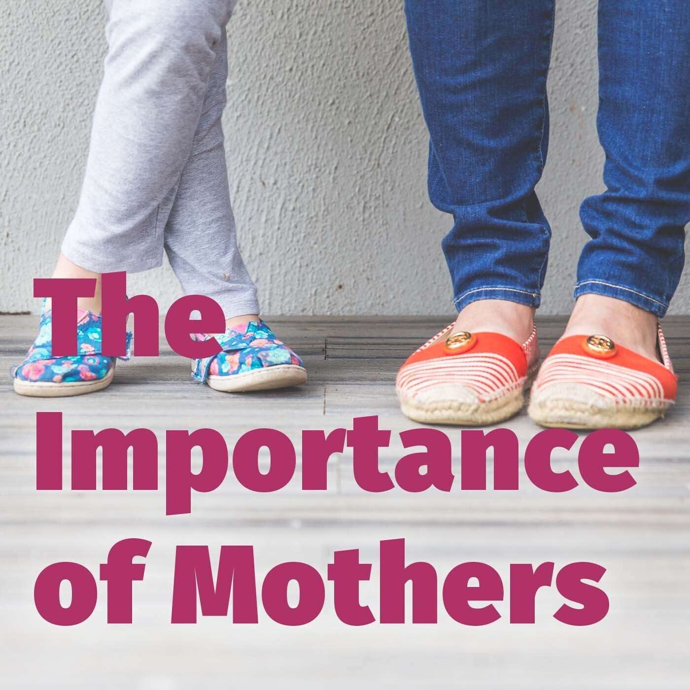 Episode 126: The Importance of Mothers episode artwork