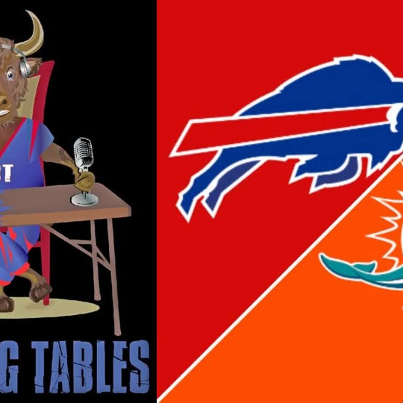 Bills vs Dolphins Preview | Breaking Tables: