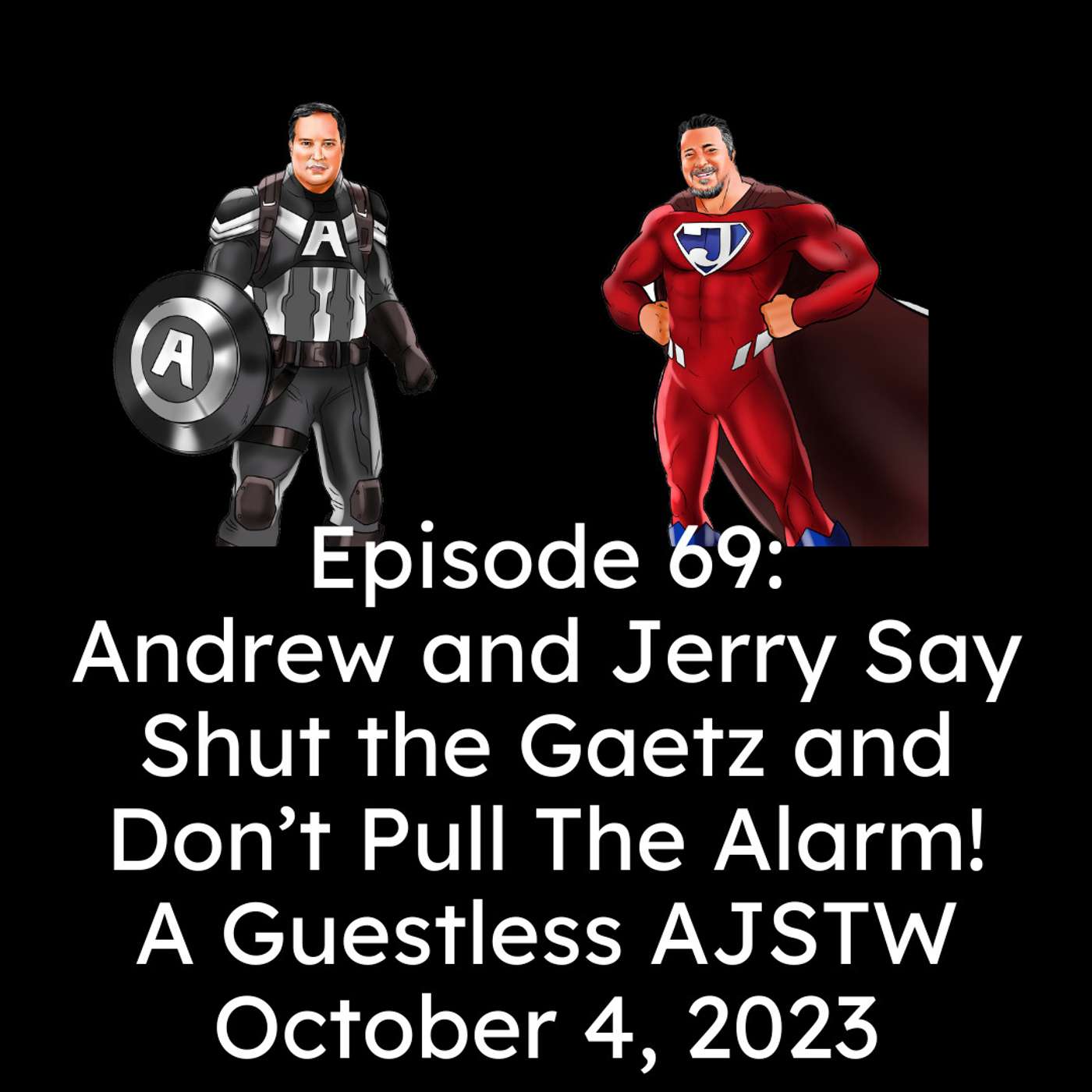 Andrew and Jerry Save The World!
