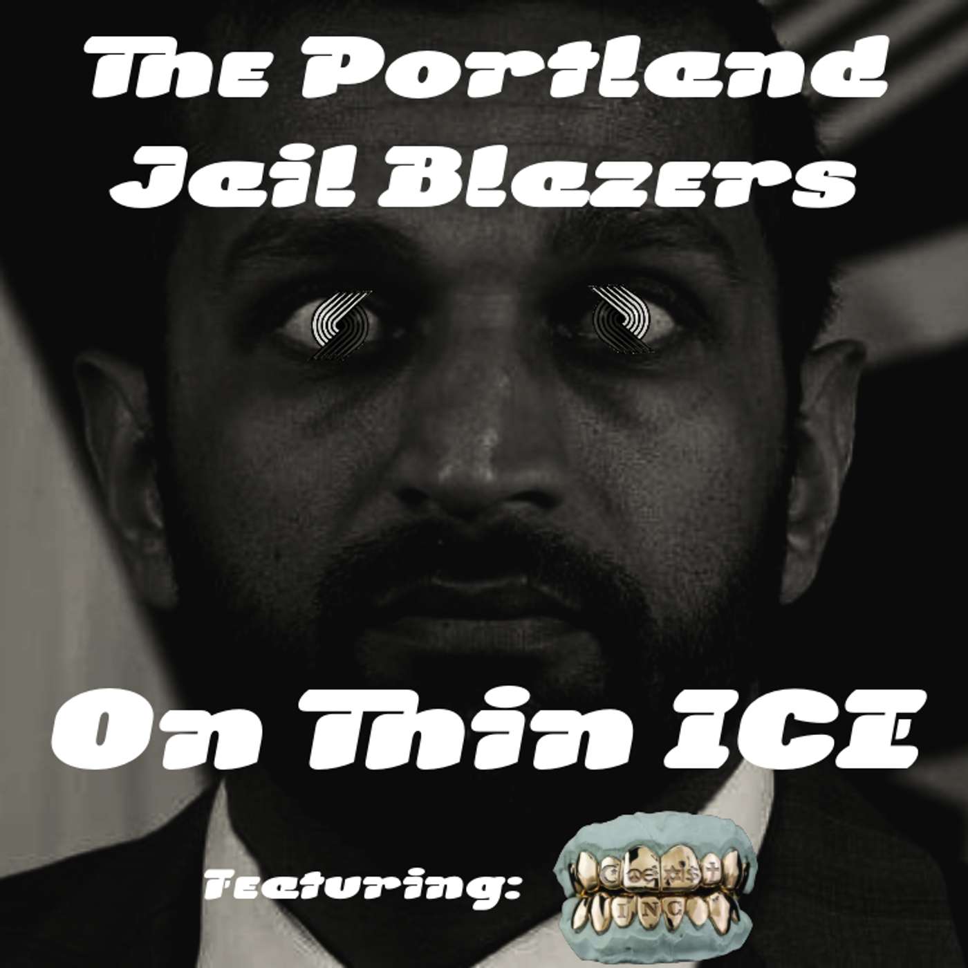 The Portland Jail Blazers On Thin ICE