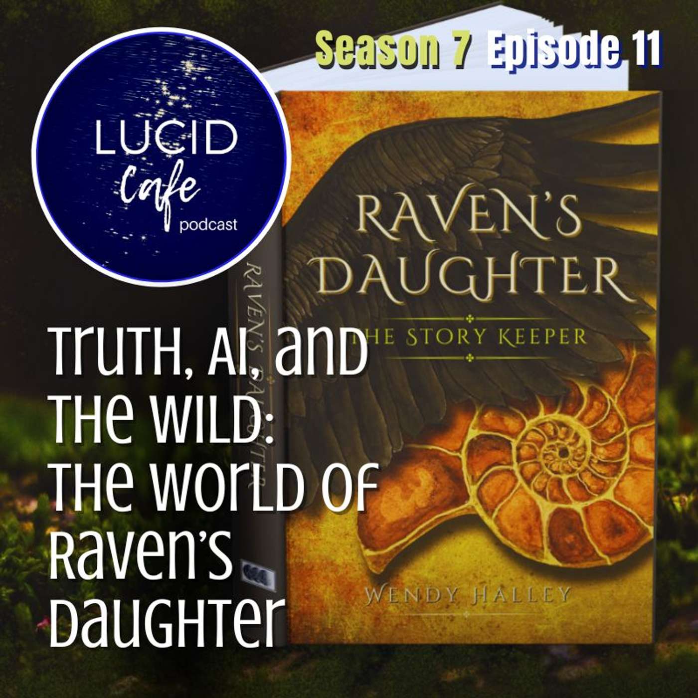 Truth, AI, and the Wild: The World of Raven’s Daughter