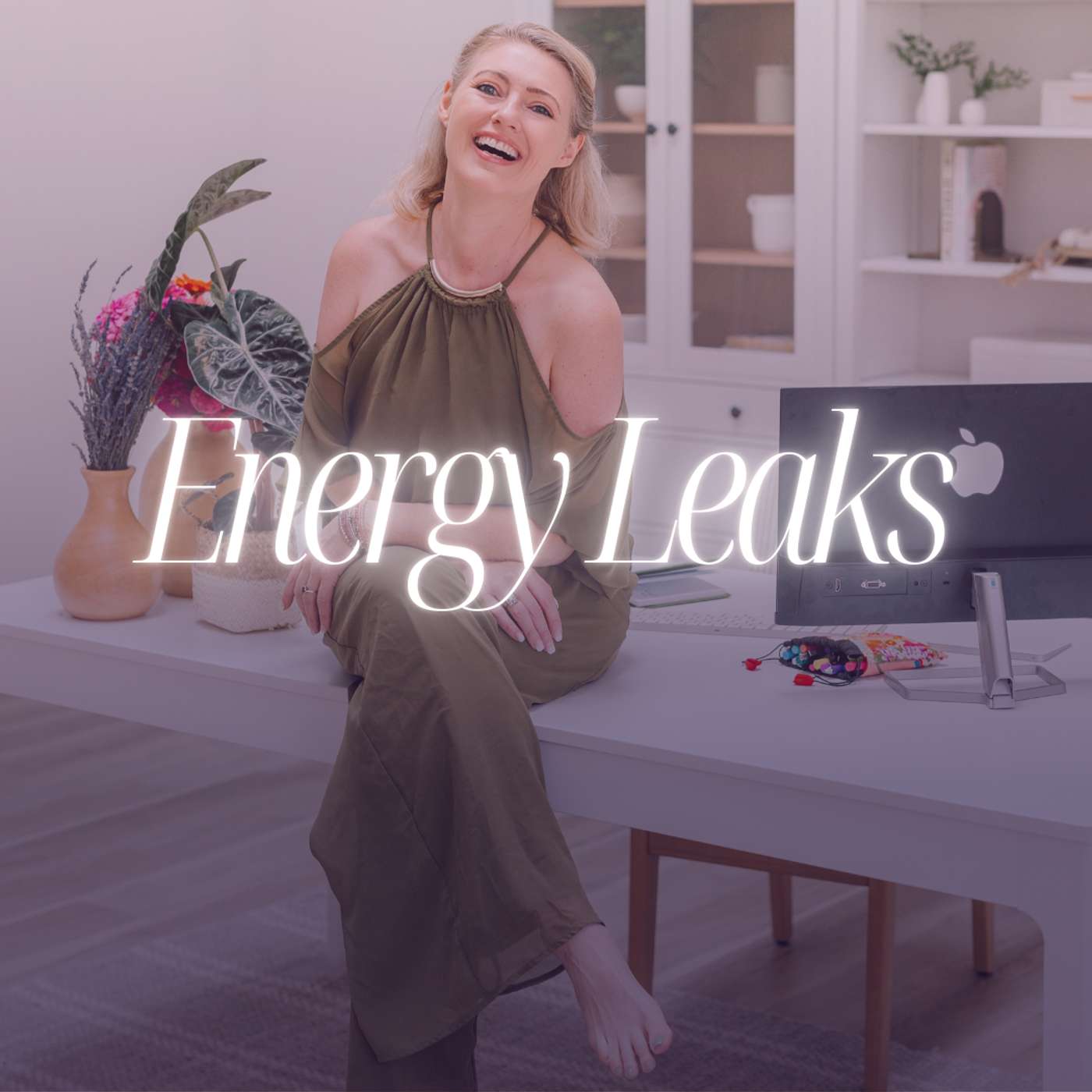 ⚡️Ep. 5: Energy Leaks That Are Soul-Sucking Your Day episode artwork