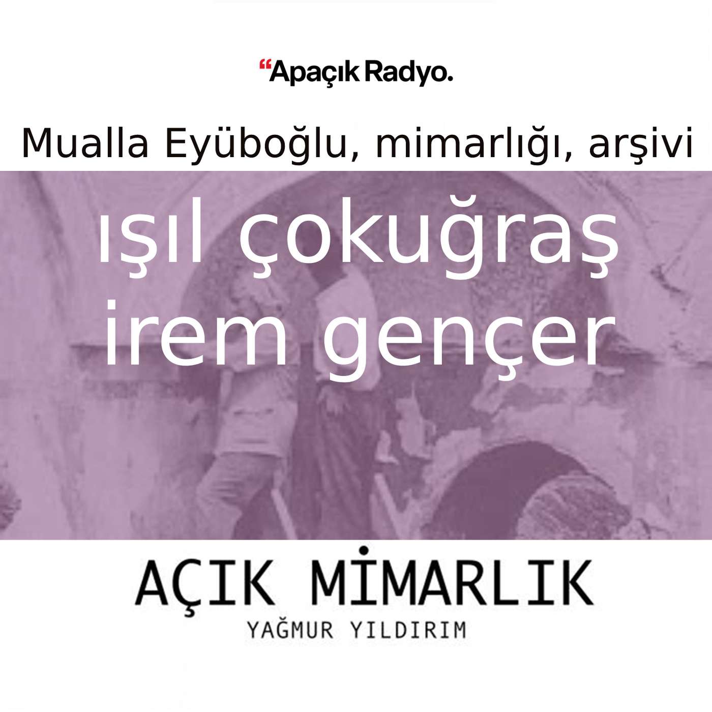 Mualla Eyüboğlu, mimarlığı, arşivi