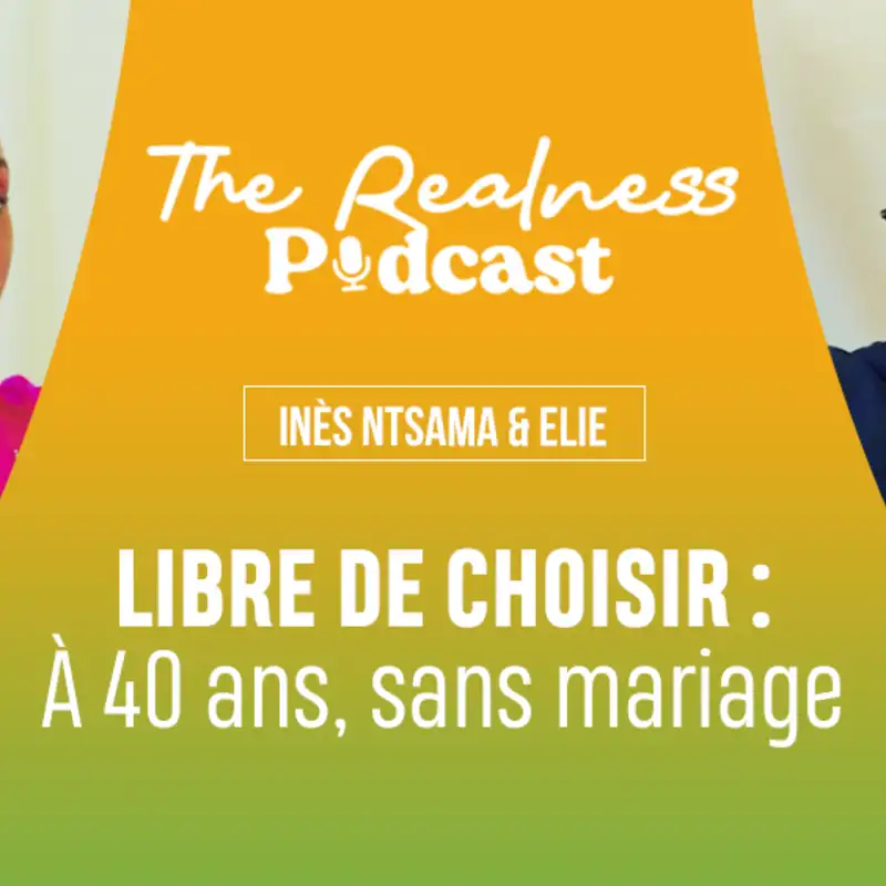 Libre de choisir: 40 ans, sans mariage
