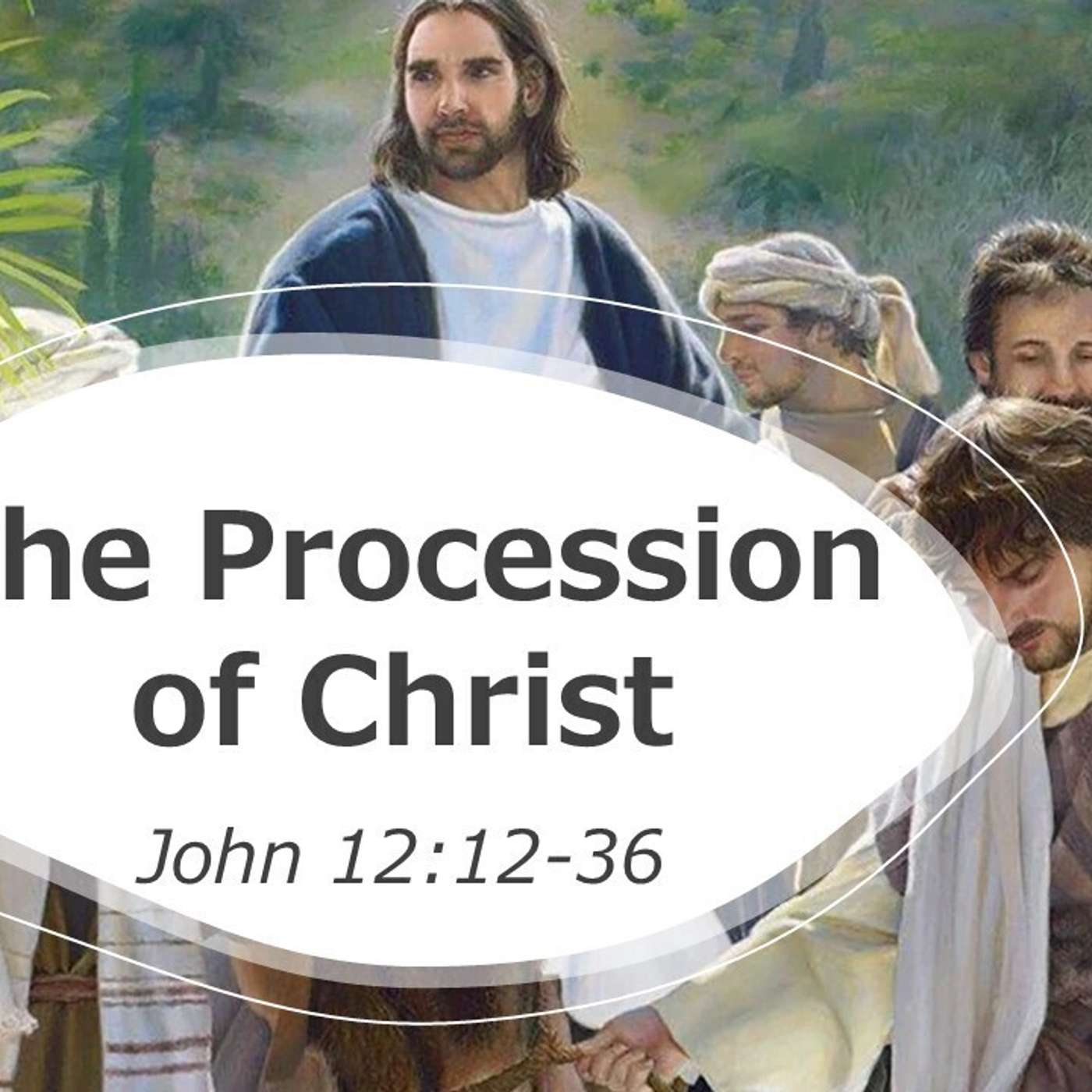 The Procession of Christ Part 2 | 03/24/2024 Afternoon Service