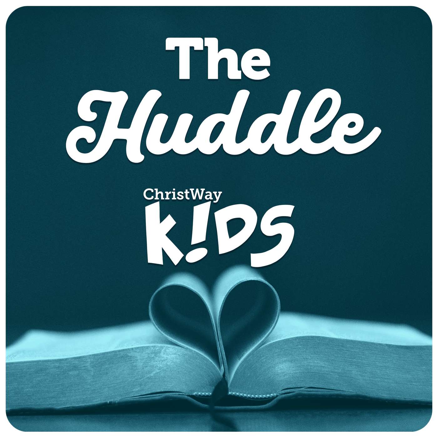 The Huddle - ChristWay K!DS & Special Needs Ministry