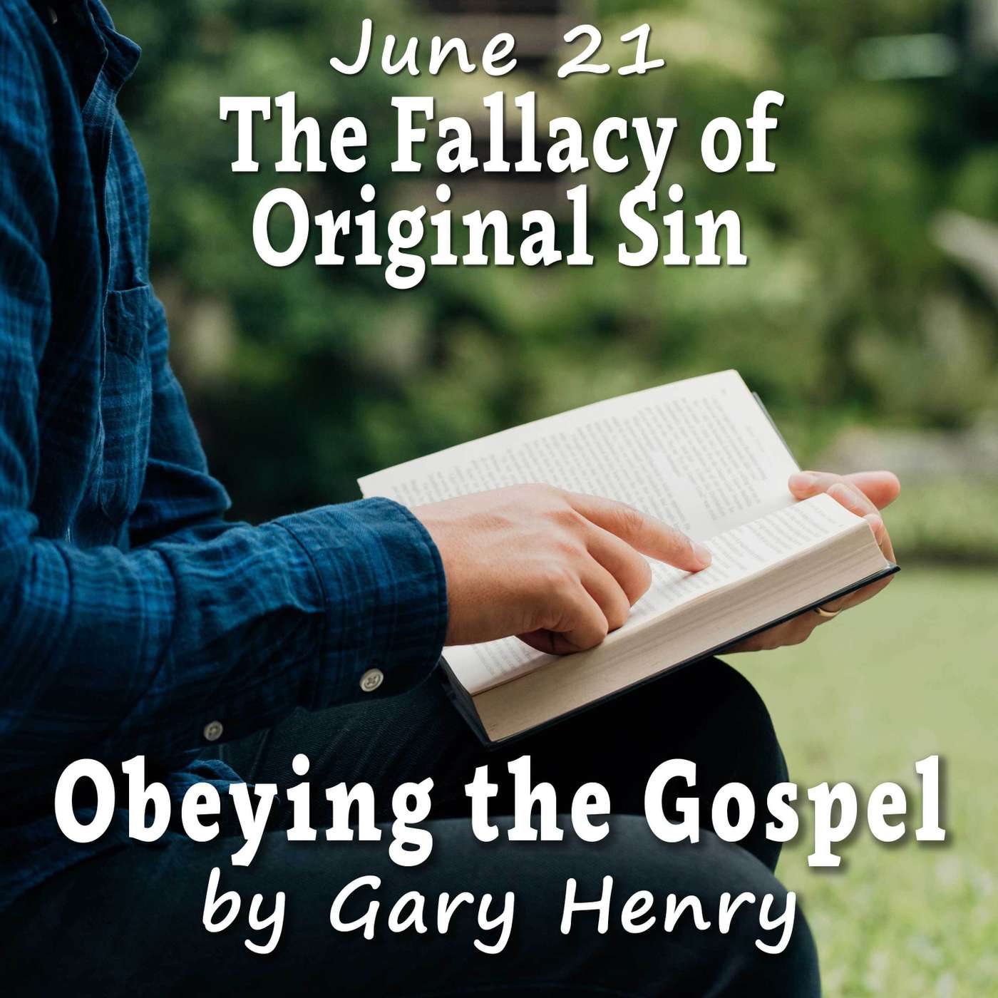 The Fallacy of Original Sin (June 21) episode artwork