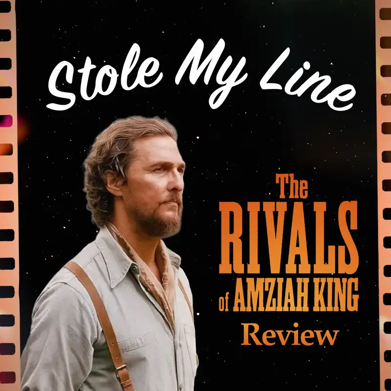 'The Rivals of Amziah King' is Two Different Movies... - Fireside Discussion