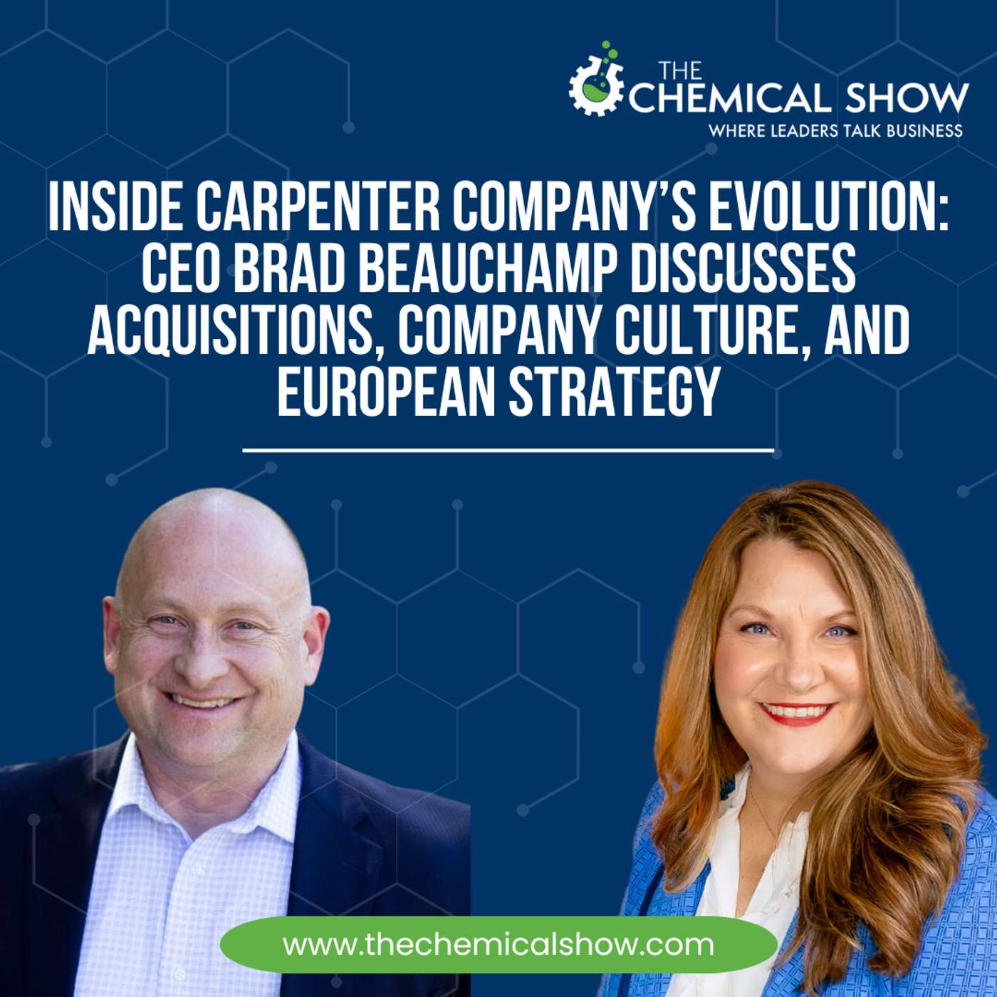 Inside Carpenter Company’s Evolution: CEO Brad Beauchamp Discusses Acquisitions, Company Culture, and European Strategy - Ep. 231 Inside Carpenter Company’s Evolution: CEO Brad Beauchamp Discusses Acquisitions, Company Culture, and European Strategy - Ep. 231