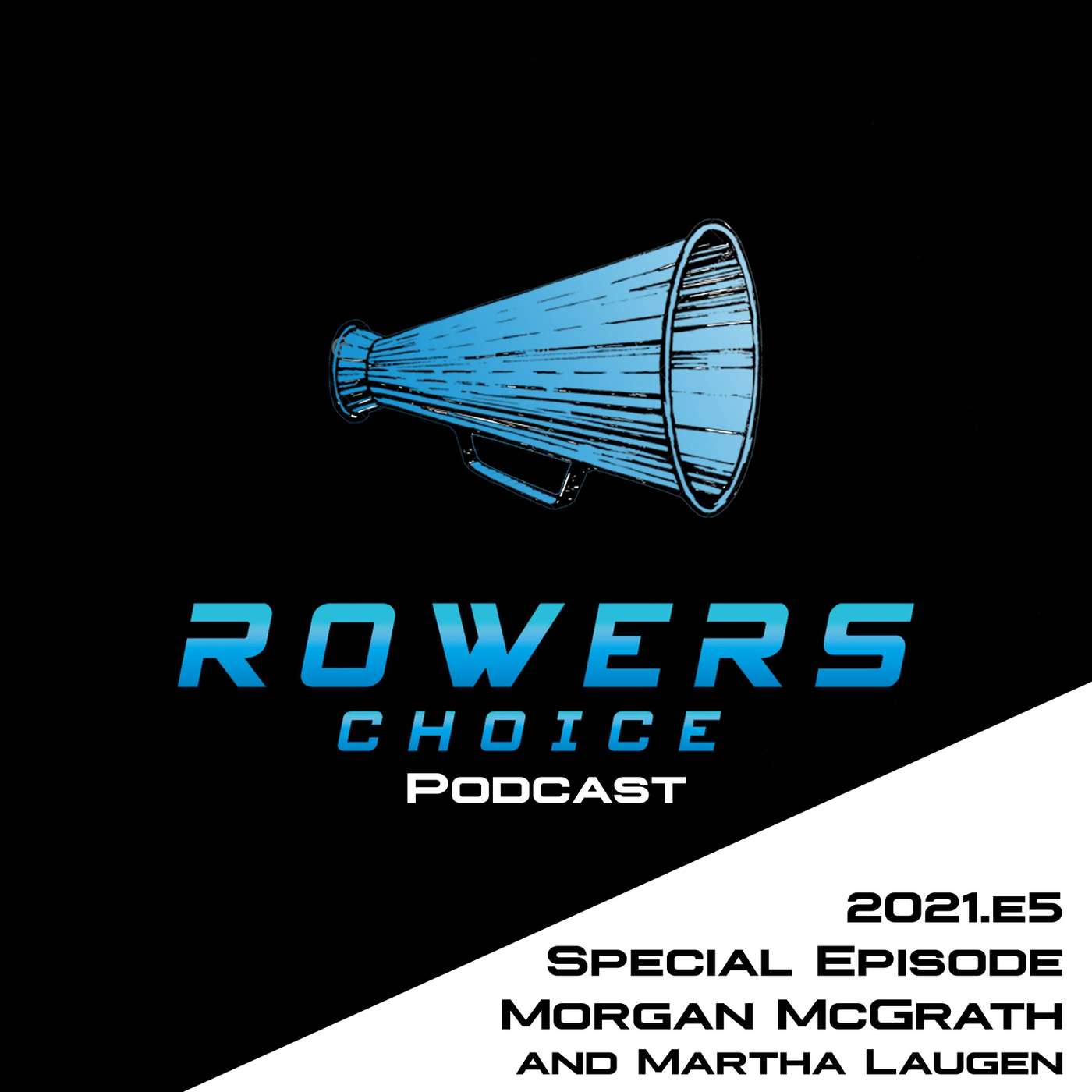 2021e5 - Rowers Choice Podcast - A Conversation With Martha And Morgan episode artwork