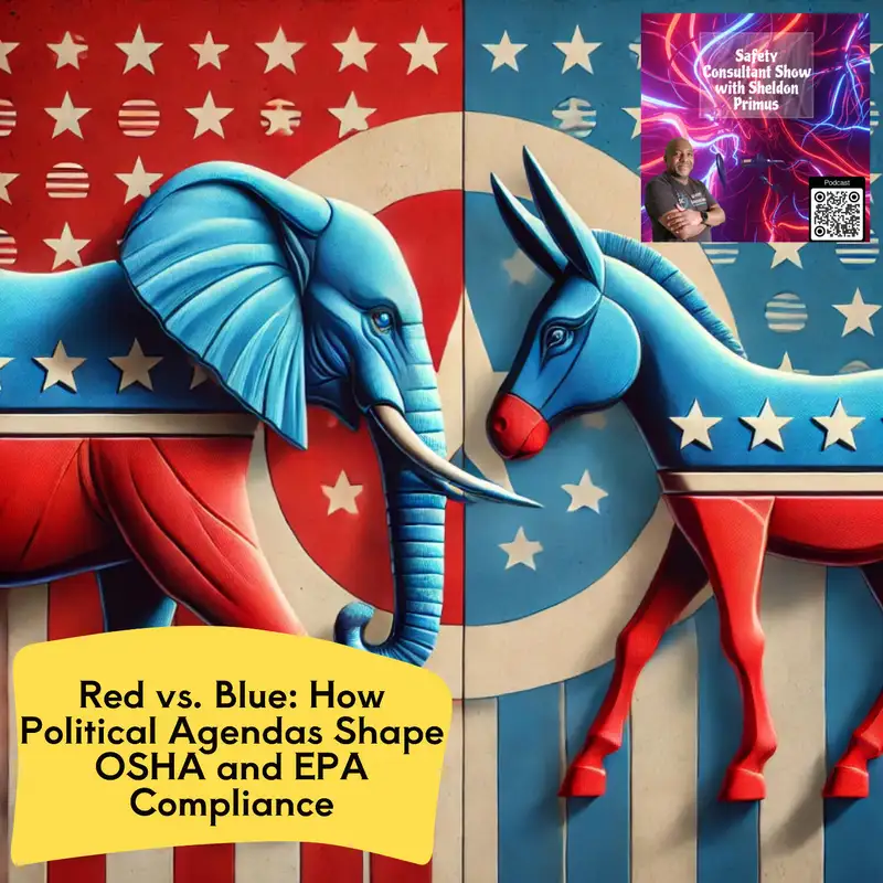 Navigating OSHA & EPA Compliance: A Look at Republican vs. Democratic Policies Part 1