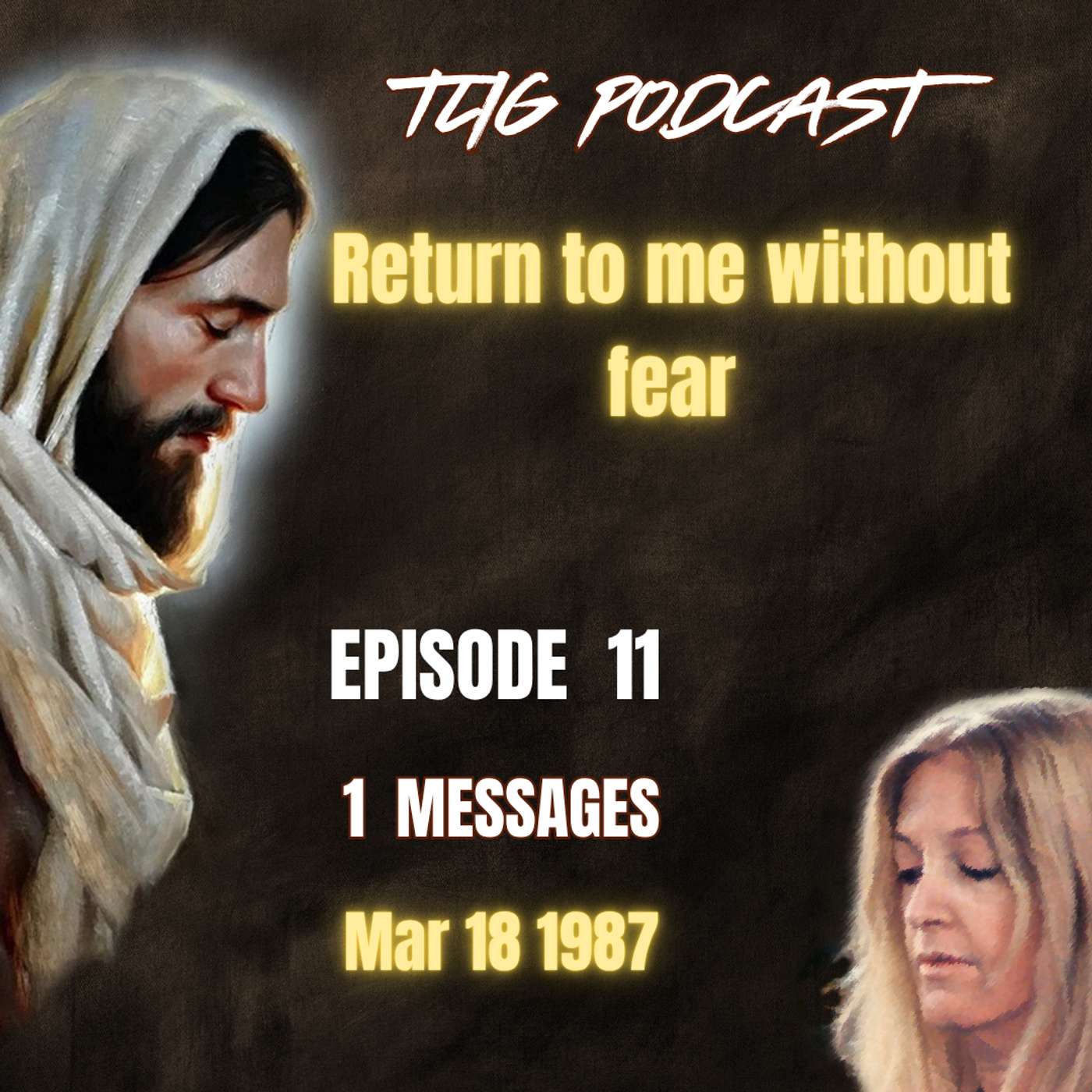 Episode 11 - Return to me without fear episode artwork