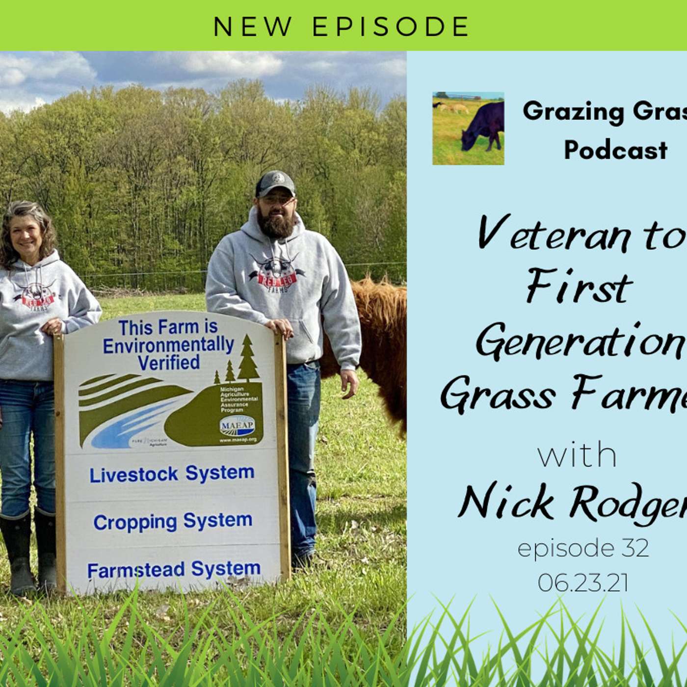 Grazing Grass Podcast sharing Regenerative Ag Stories