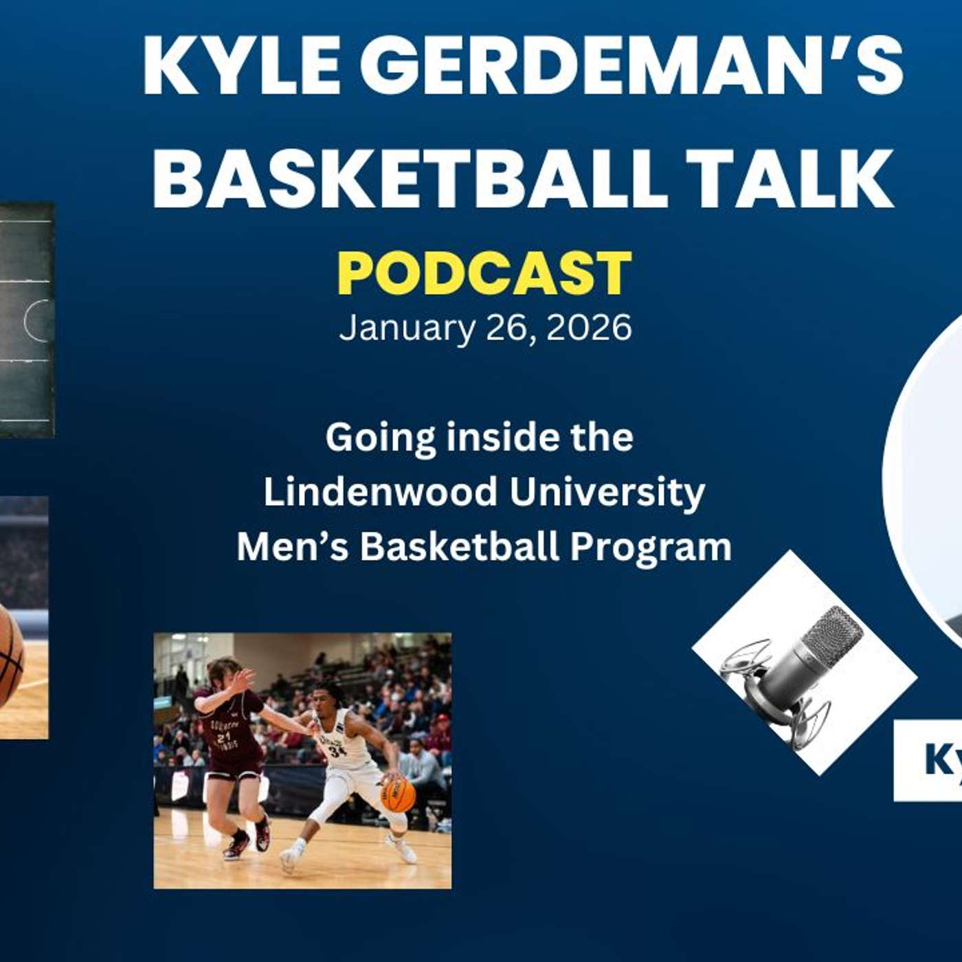 Lindenwood University Basketball Talk with Coach Kyle Gerdeman