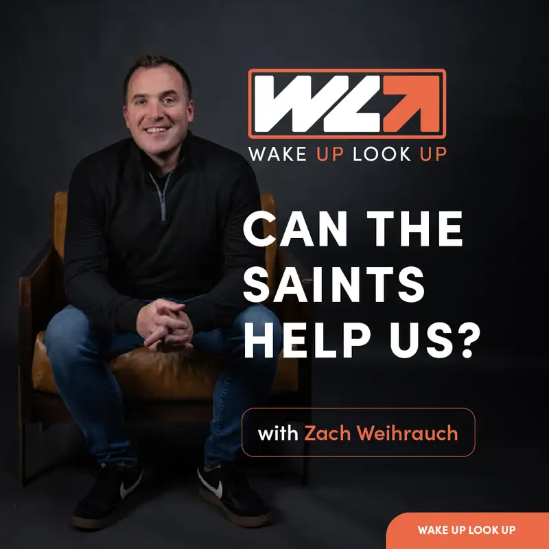 Can the Saints Help Us?