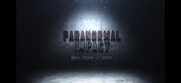 PARANORMAL IMPACT: Where strange is our normal