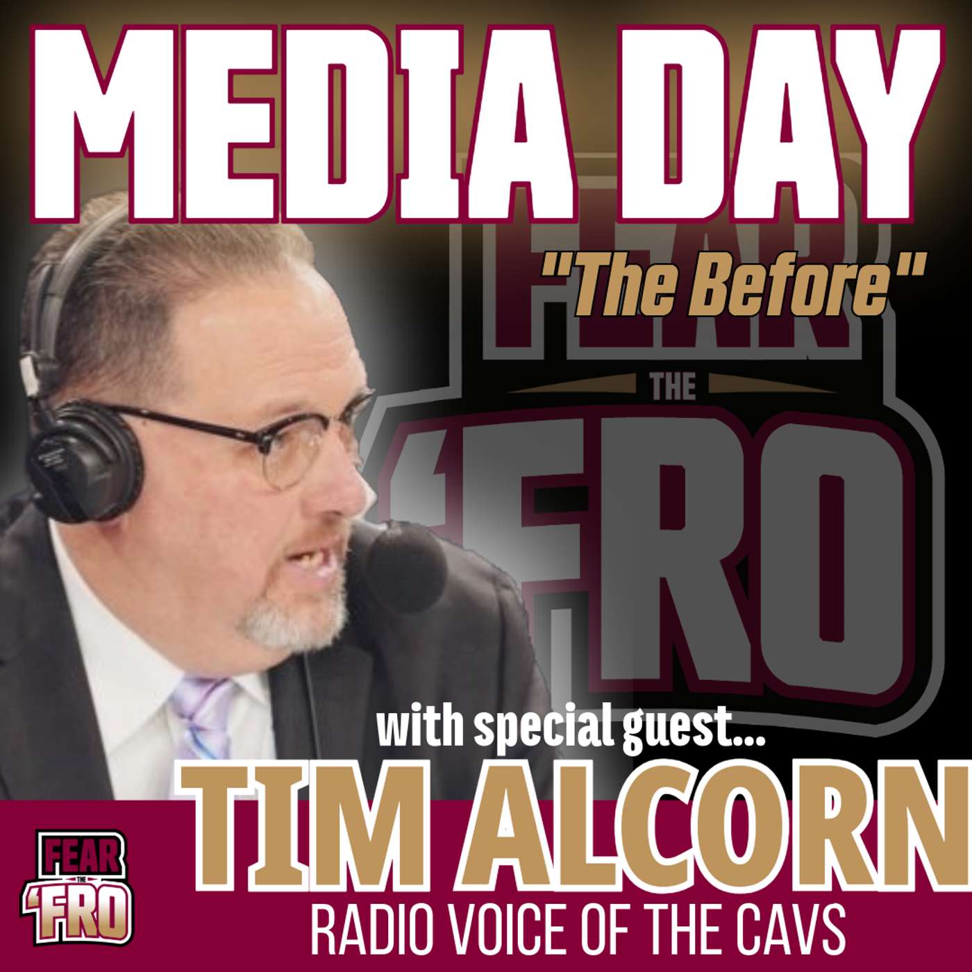 Media Day: The Before (with Tim Alcorn, Radio Voice Of The Cavs)