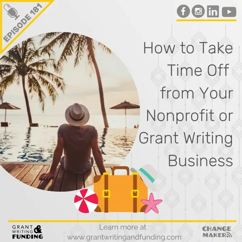 How to Take Time Off  from Your Nonprofit or Grant Writing Business
