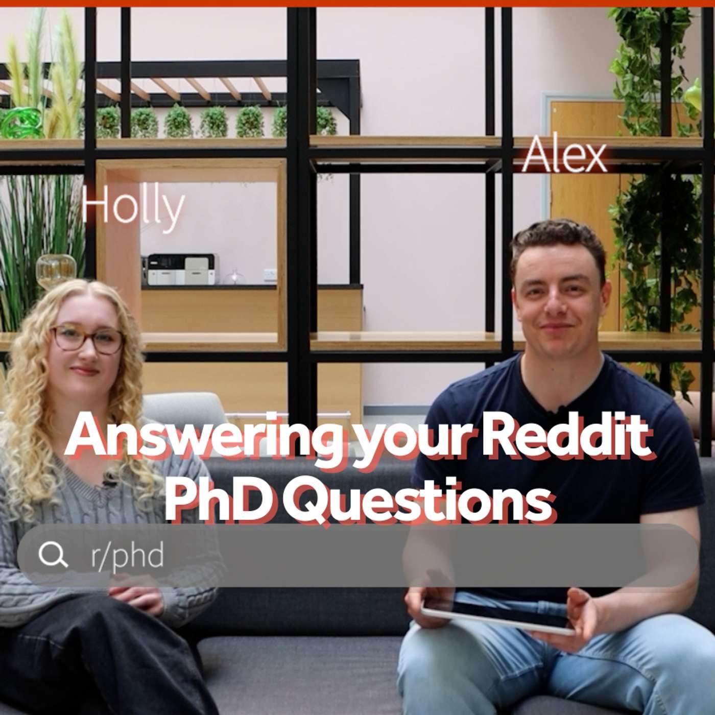 Answering your Reddit PhD questions with Alex and Holly episode artwork