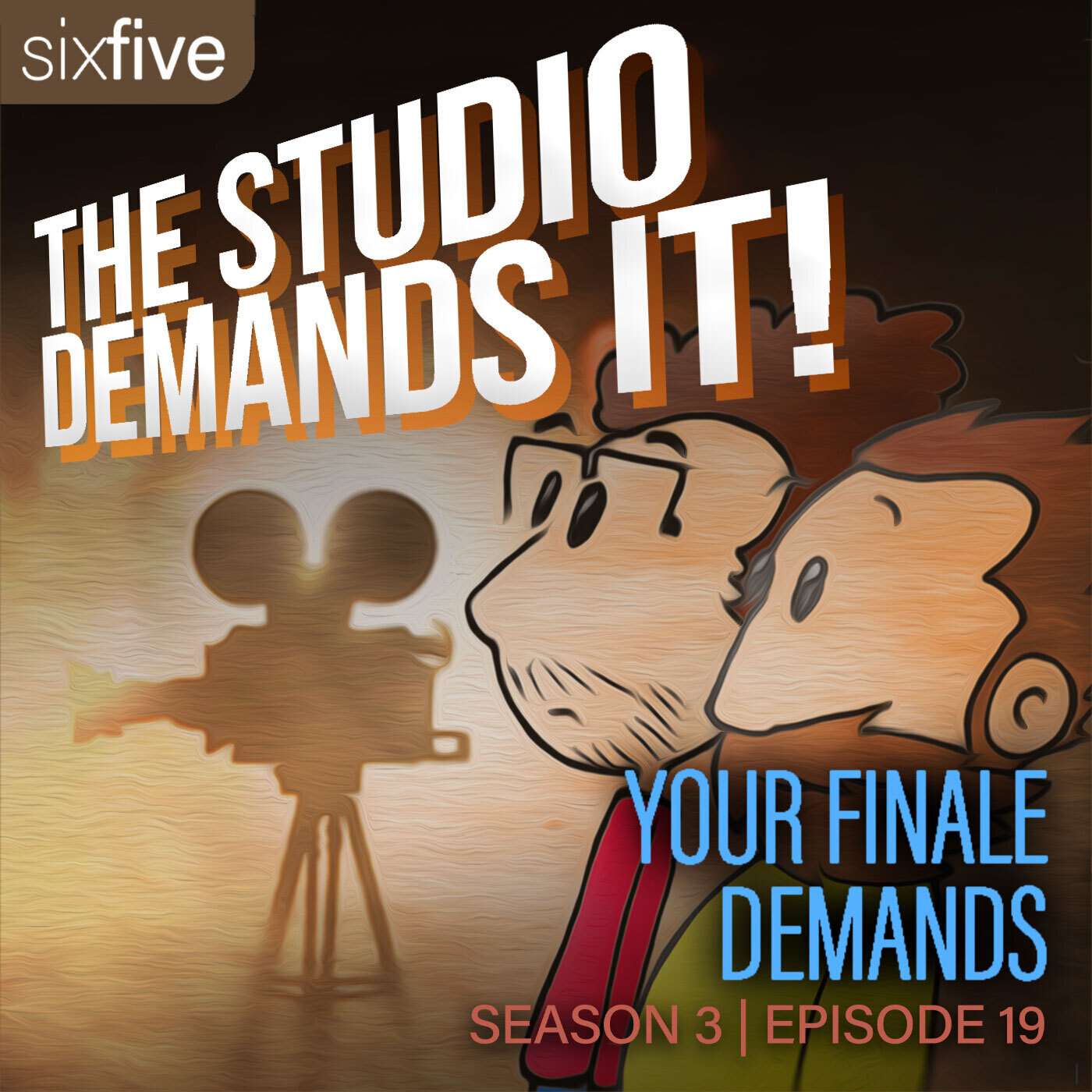 The Studio Demands It!