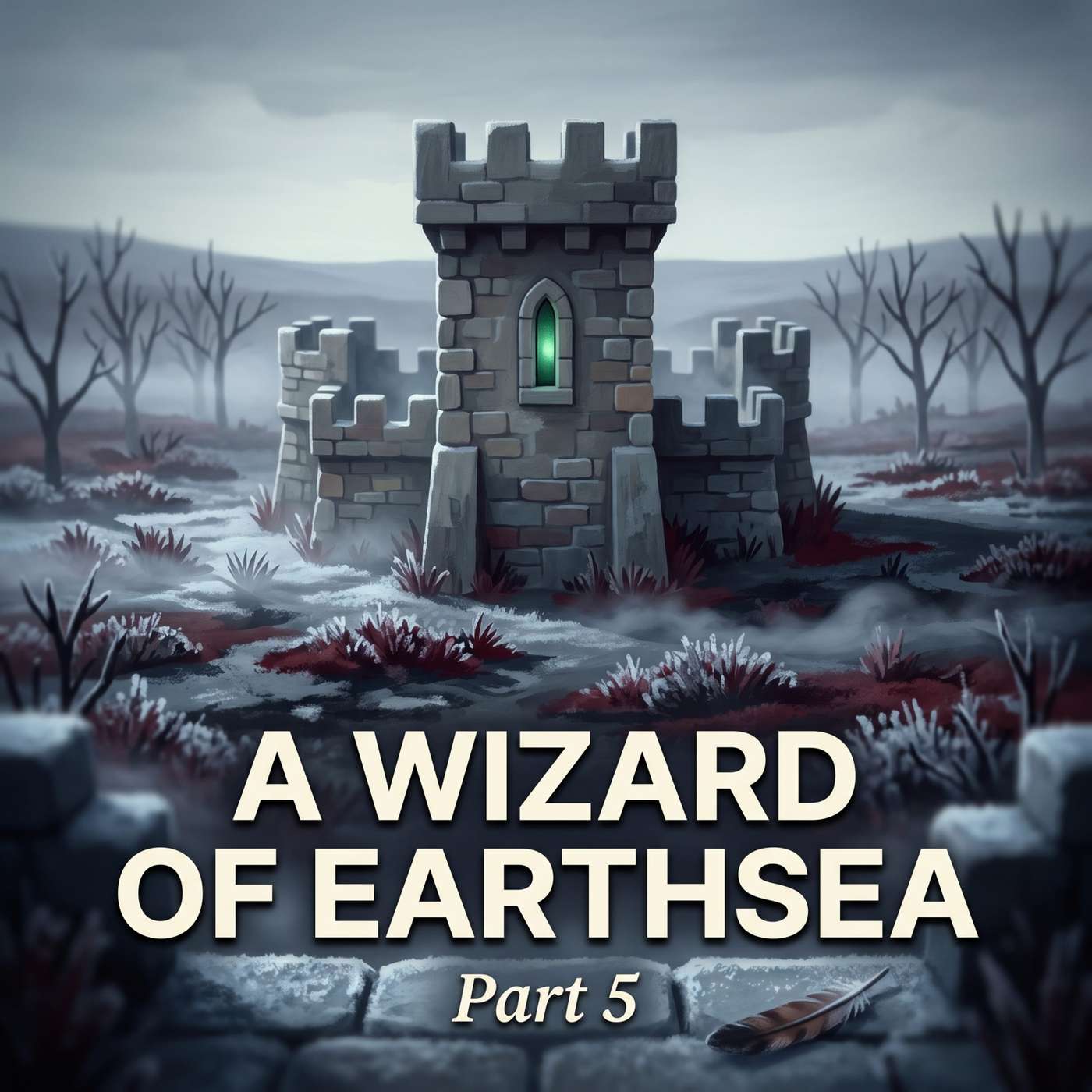 The Wizard of Earthsea – Part 5