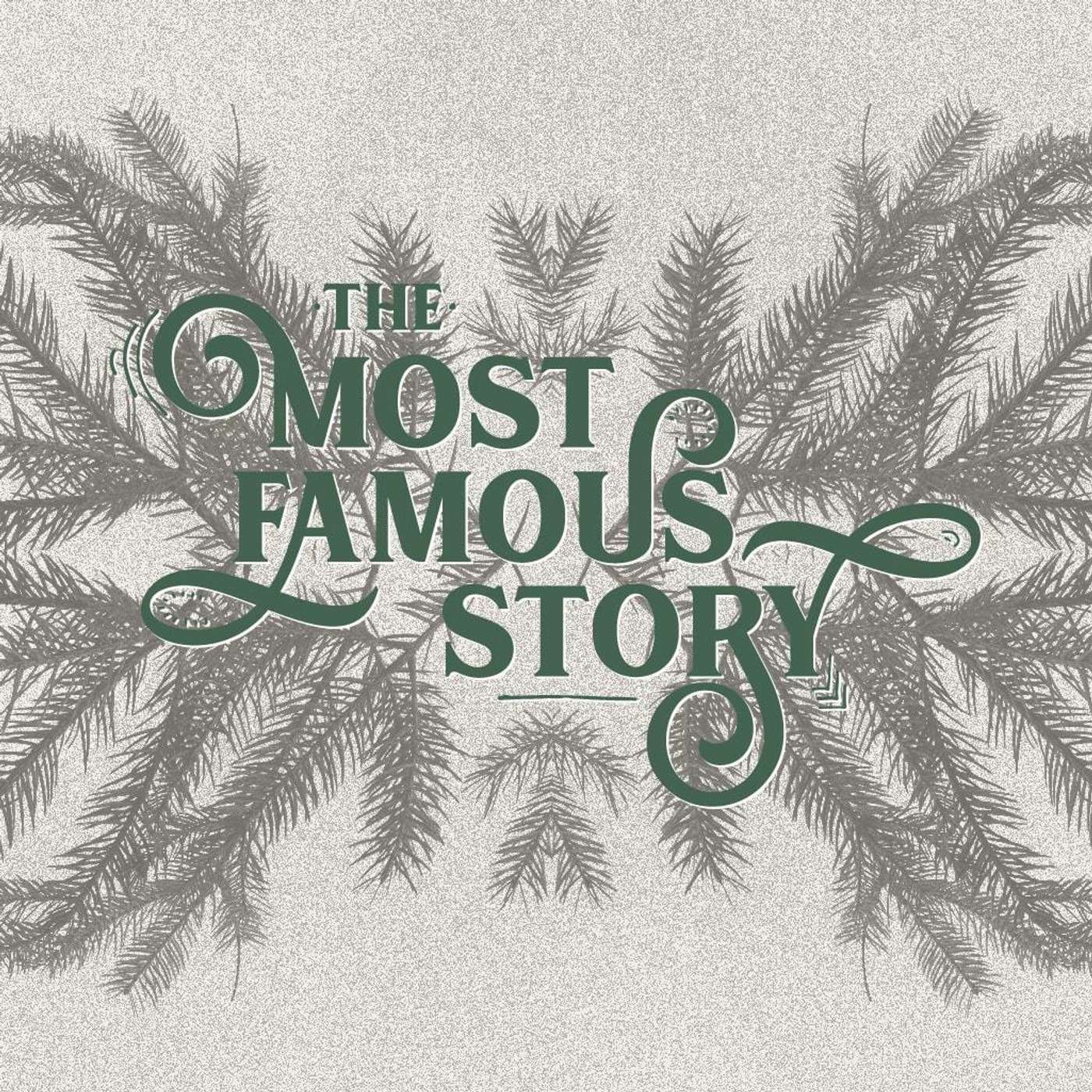 The Most Famous Story - The Most Famous Rescue Story