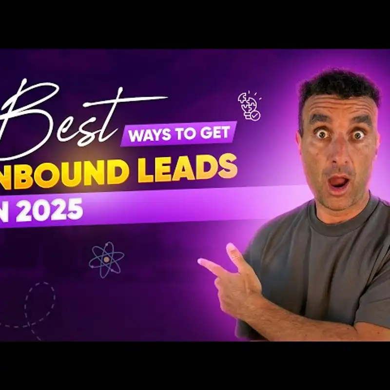 Best Ways to Get Inbound Leads in 2025