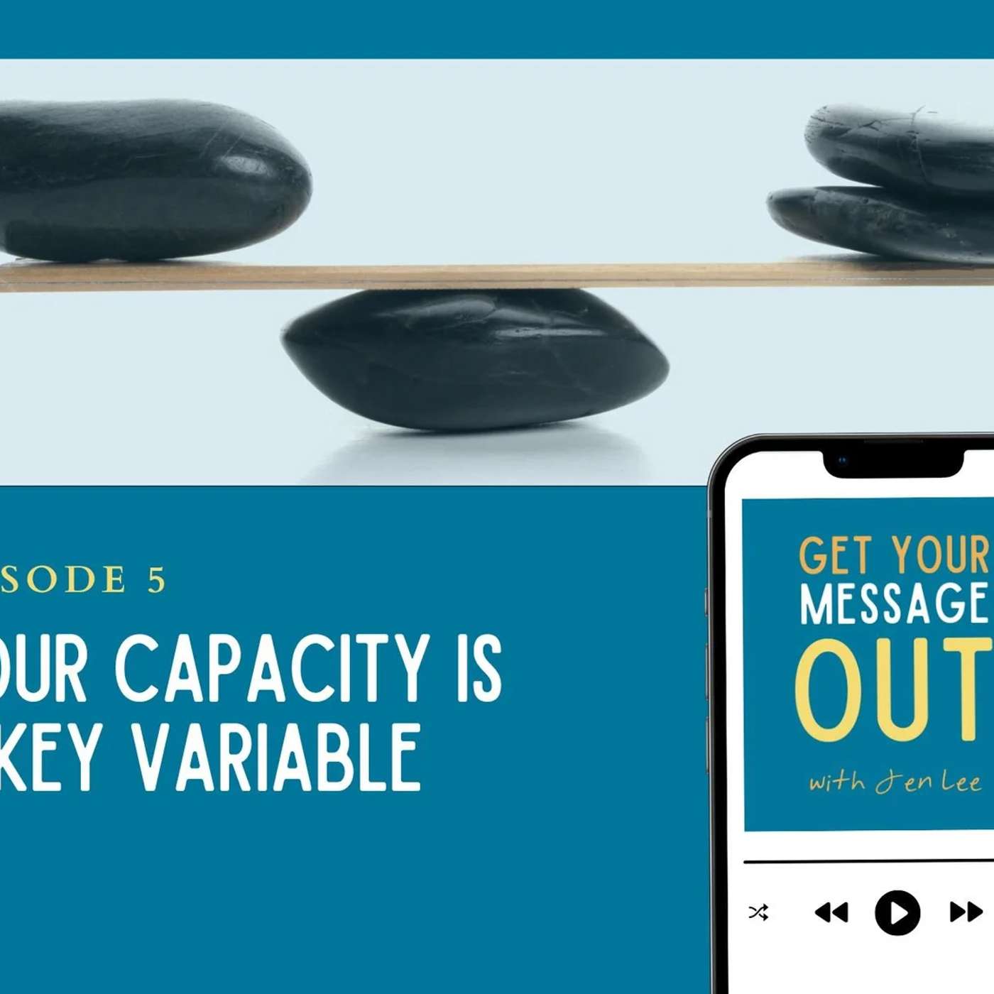 Get Your Message Out with Jen Lee