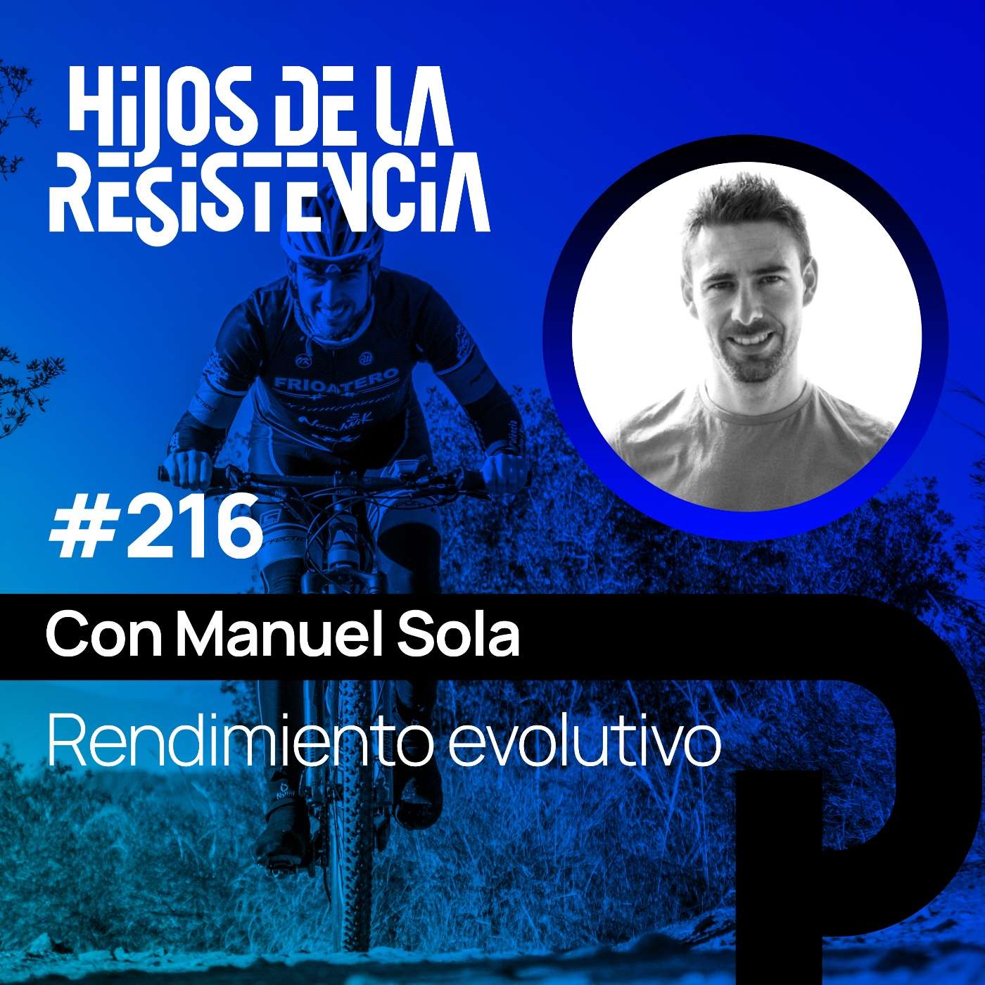 #216 Rendimiento evolutivo, con Manu Sola