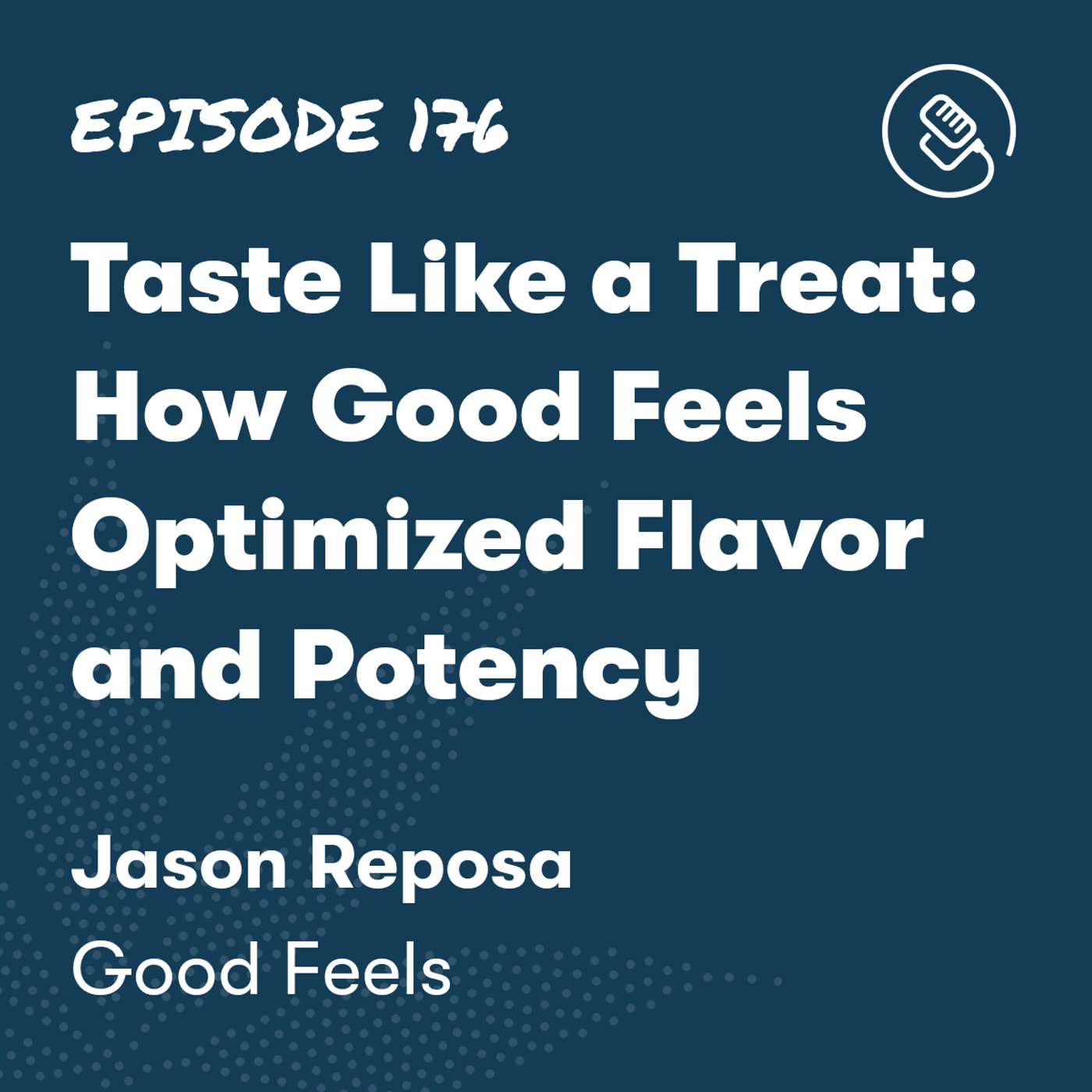 Taste Like a Treat: How Good Feels Optimized Flavor and Potency