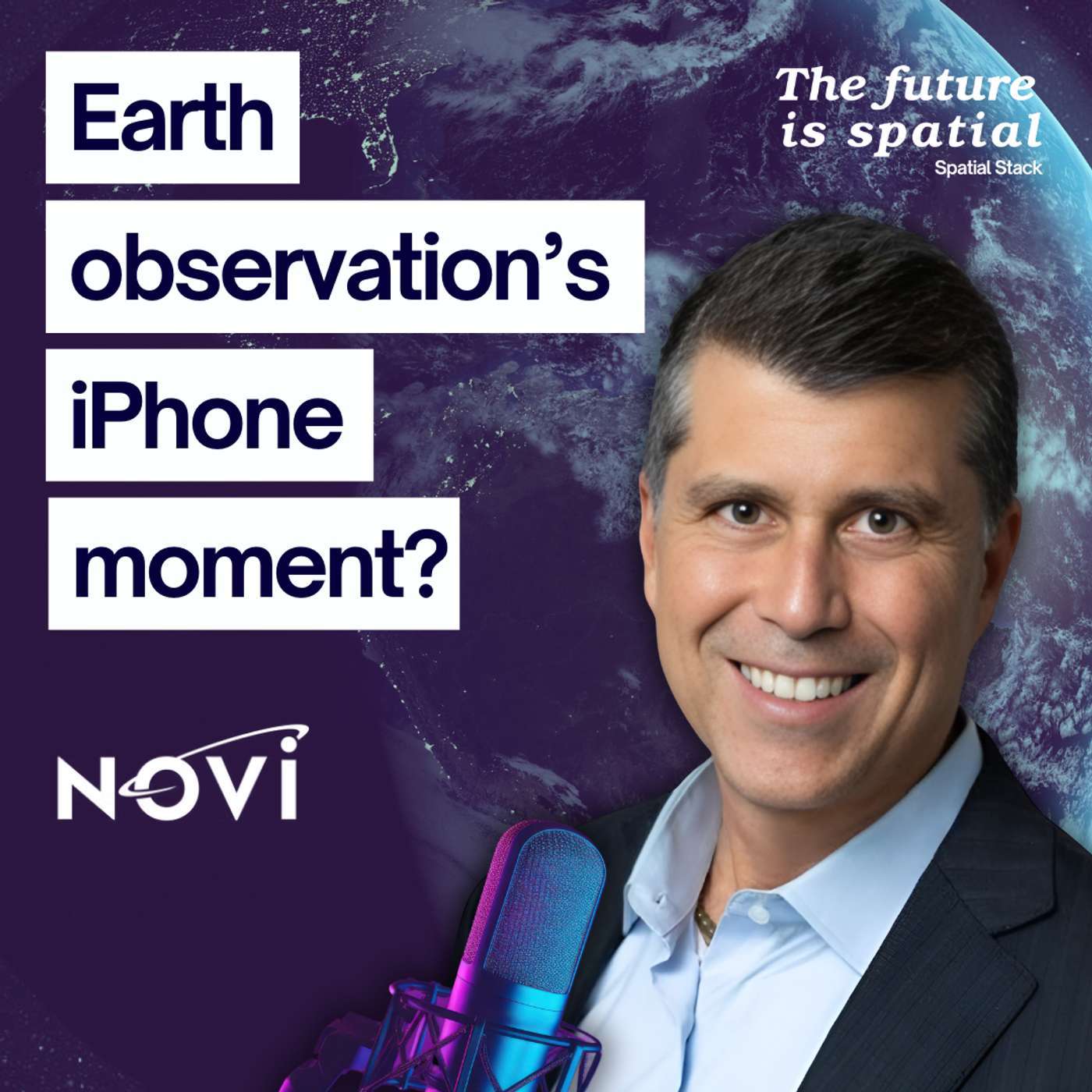 The End of Expensive Space Data: NOVI’s Vision for Earth Observation