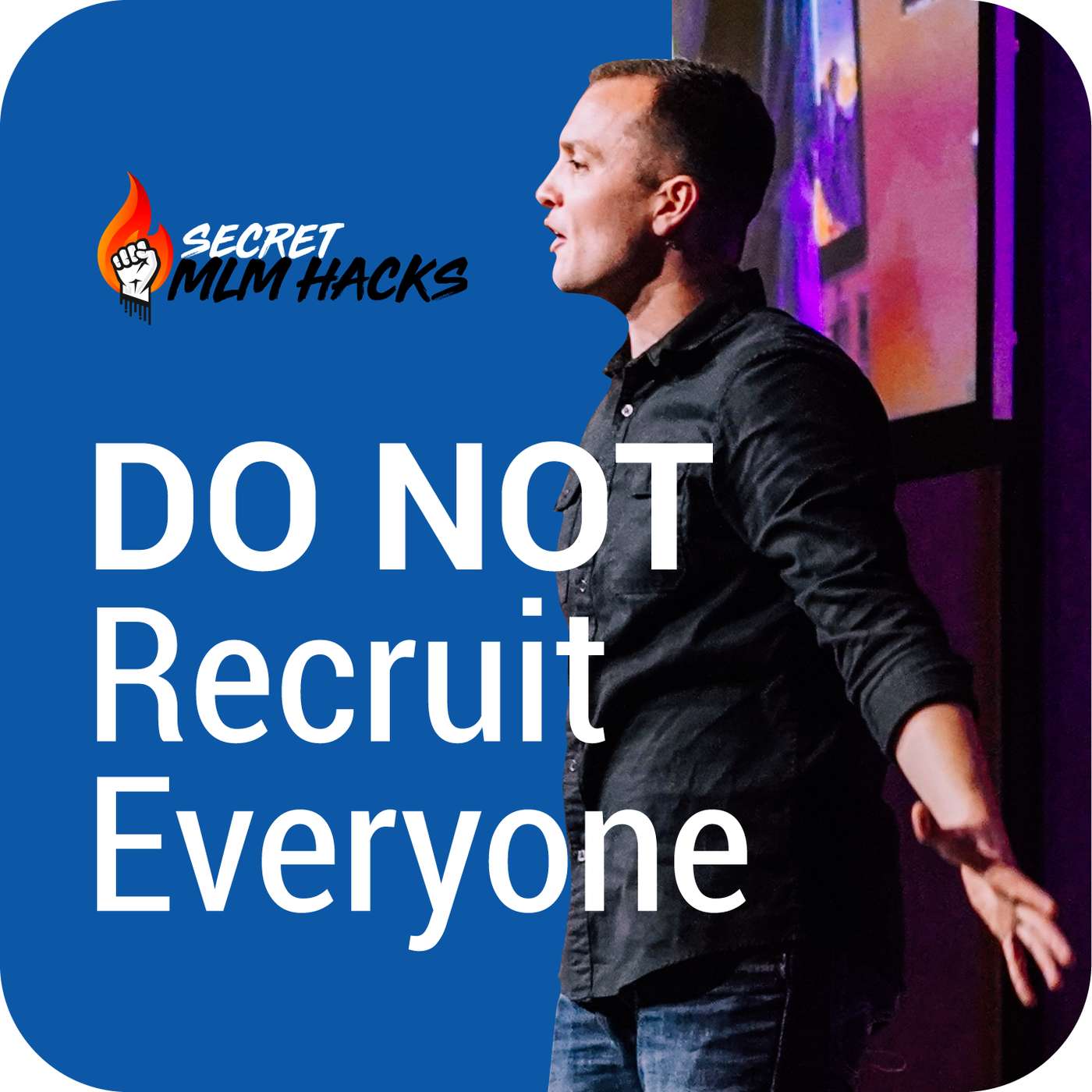 76: Do NOT Recruit Everyone... episode artwork