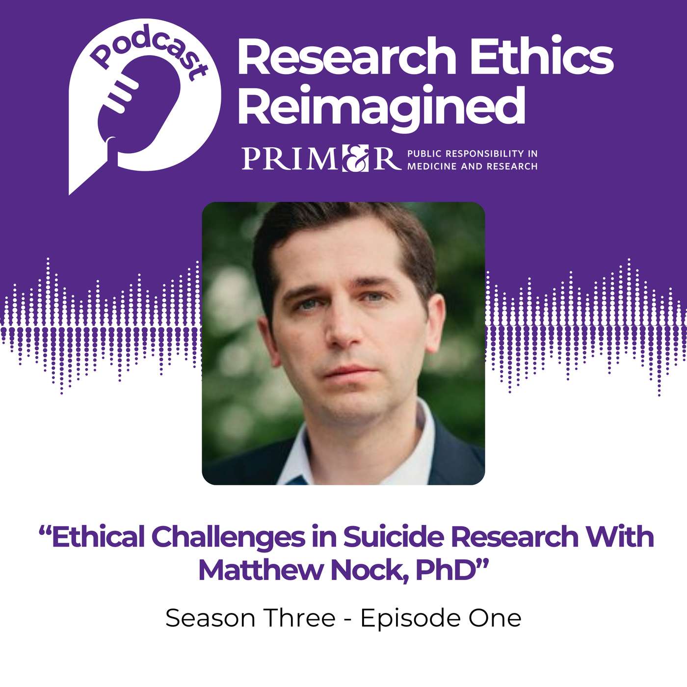 Ethical Challenges in Suicide Research With Matthew Nock, PhD