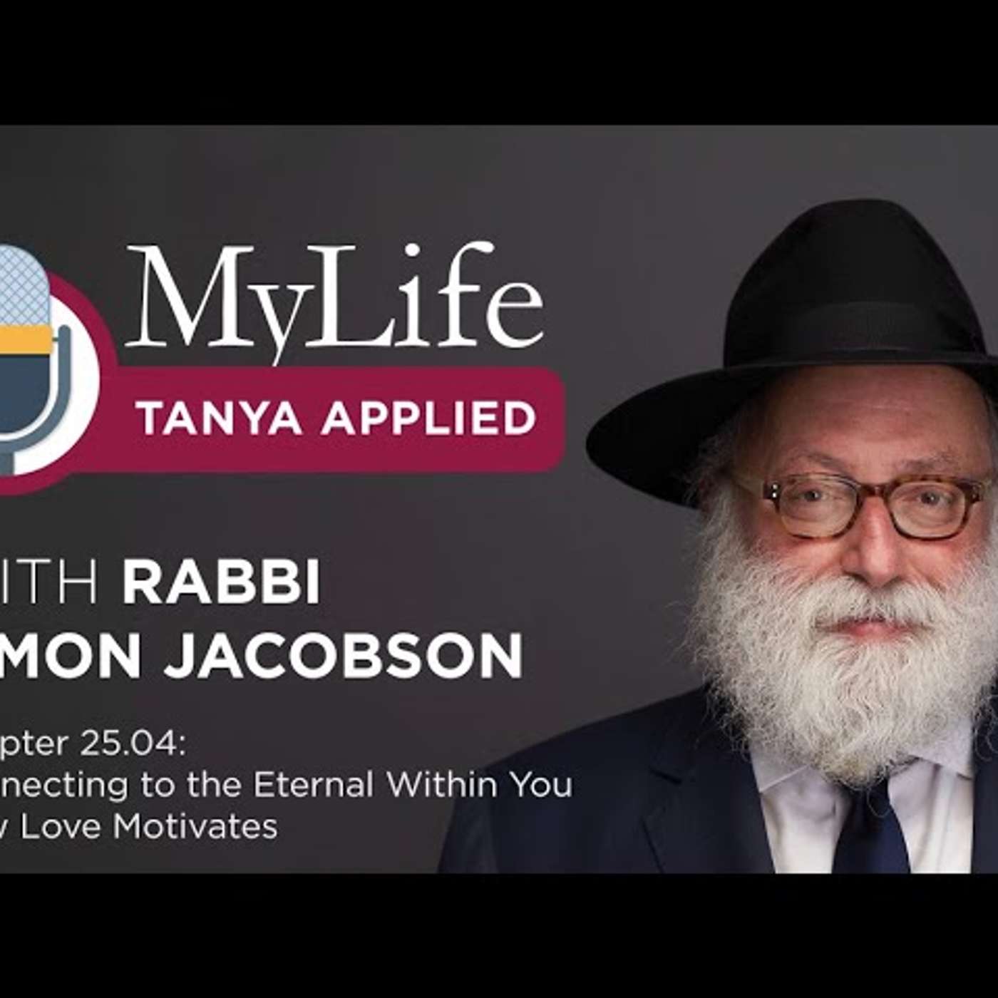 Chapter 25.04: Connecting to the Eternal Within You  How Love Motivates