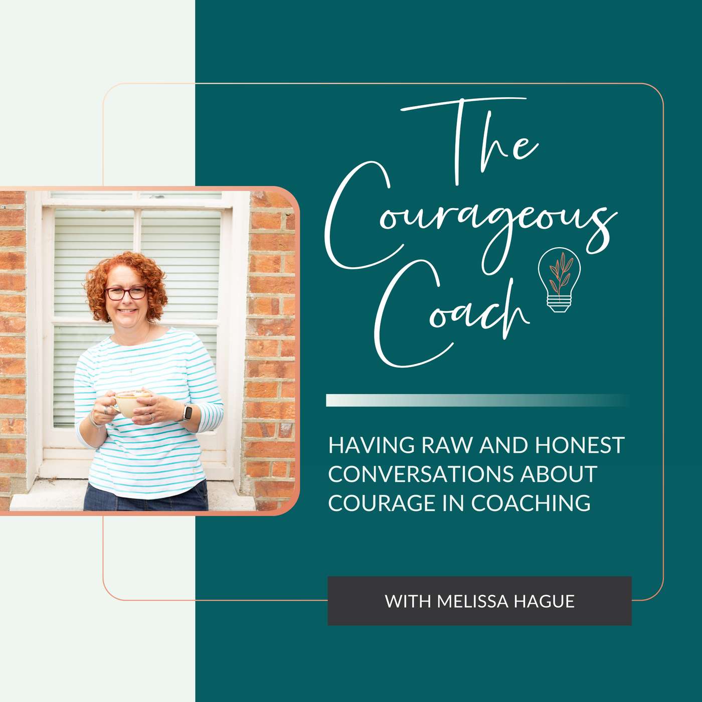 The Courageous Coach Podcast