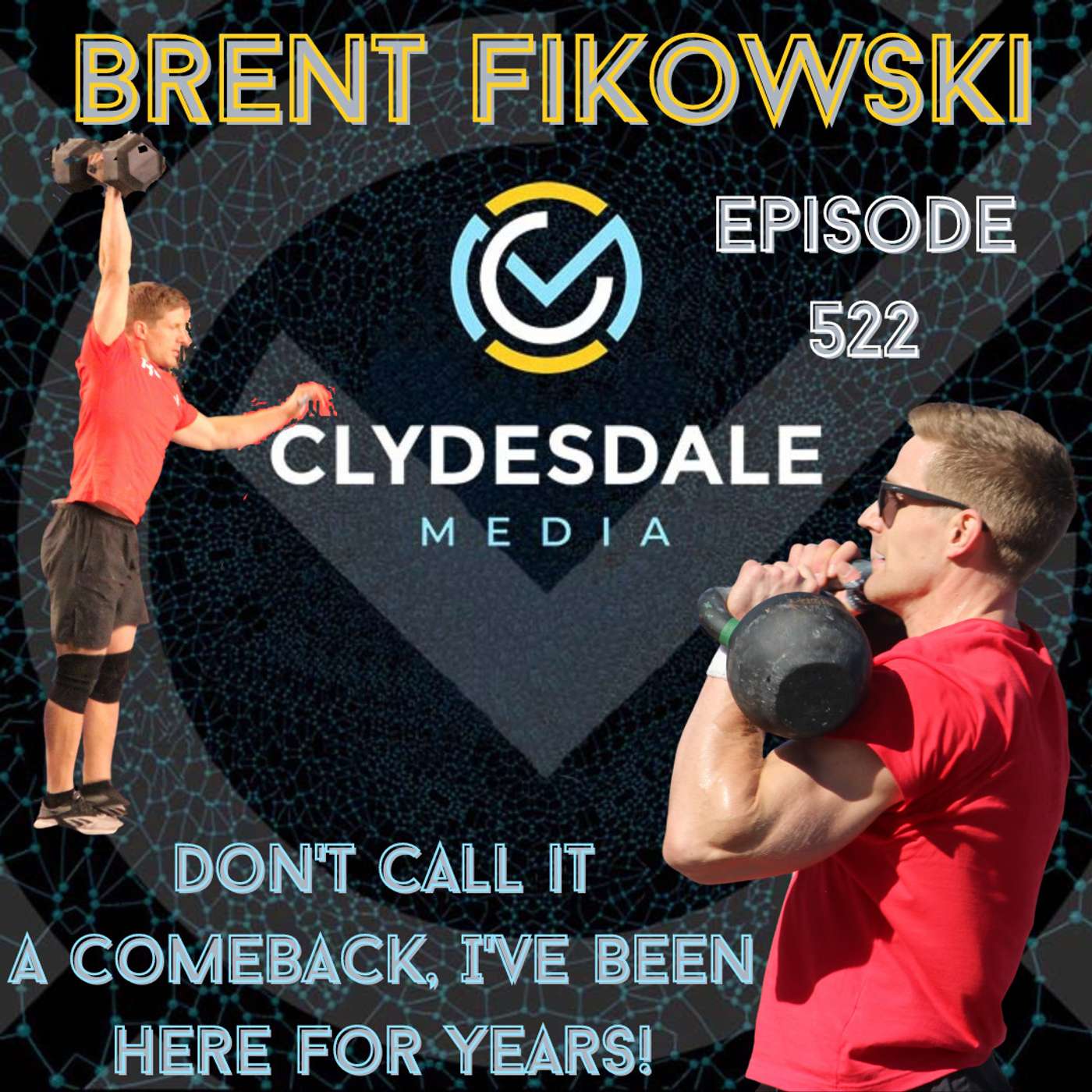 Brent Fikowski - The Clydesdale Media Semifinalist Series | Don't Call It A Comeback episode artwork